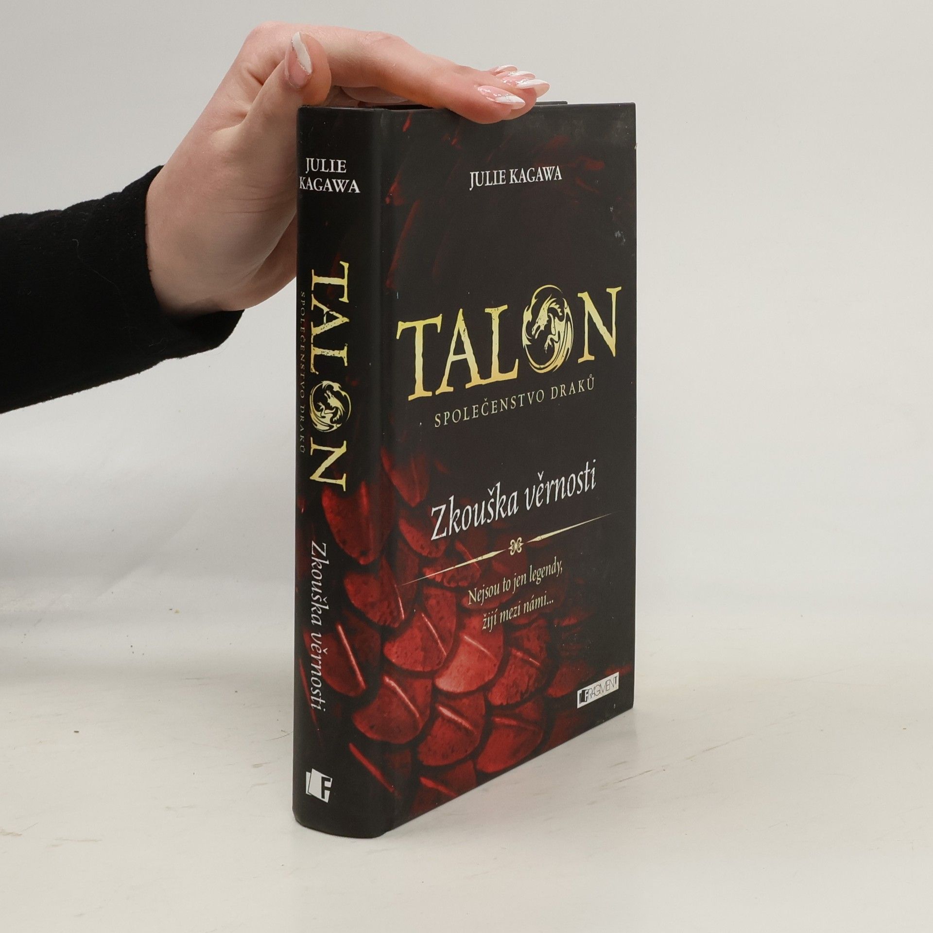 Julie Kagawa Talon: Společenstvo draků: Zkouška věrnosti