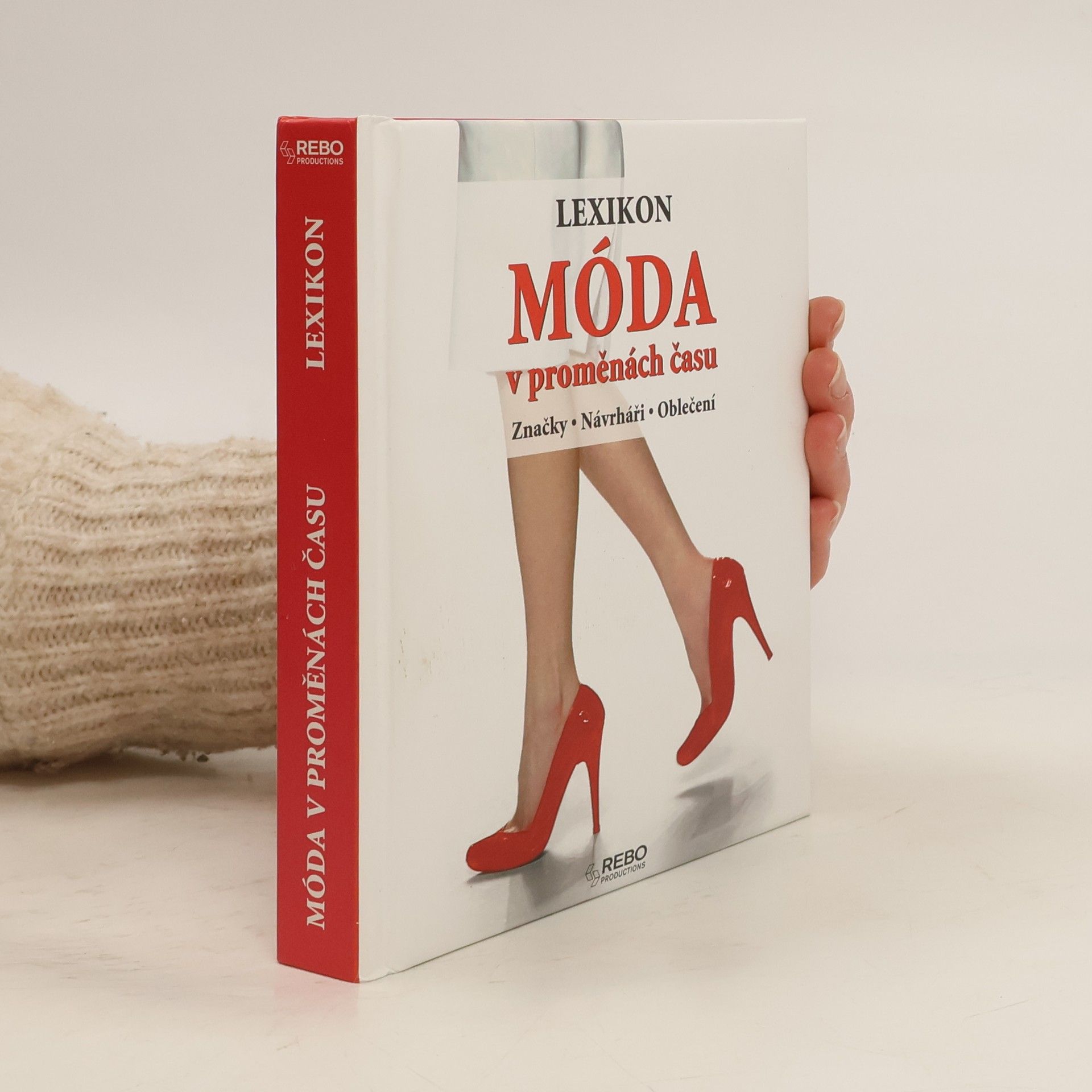 Sylvia Jonas Móda v proměnách času : lexikon : značky, návrháři, oblečení