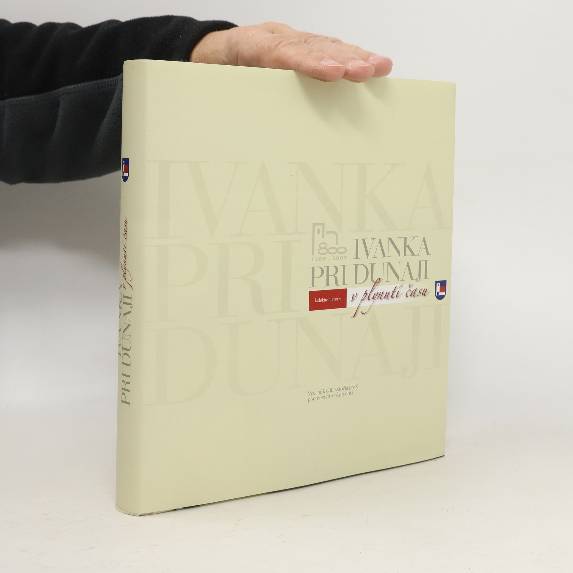 Collectif d'auteurs Ivanka pri Dunaji v plynutí času