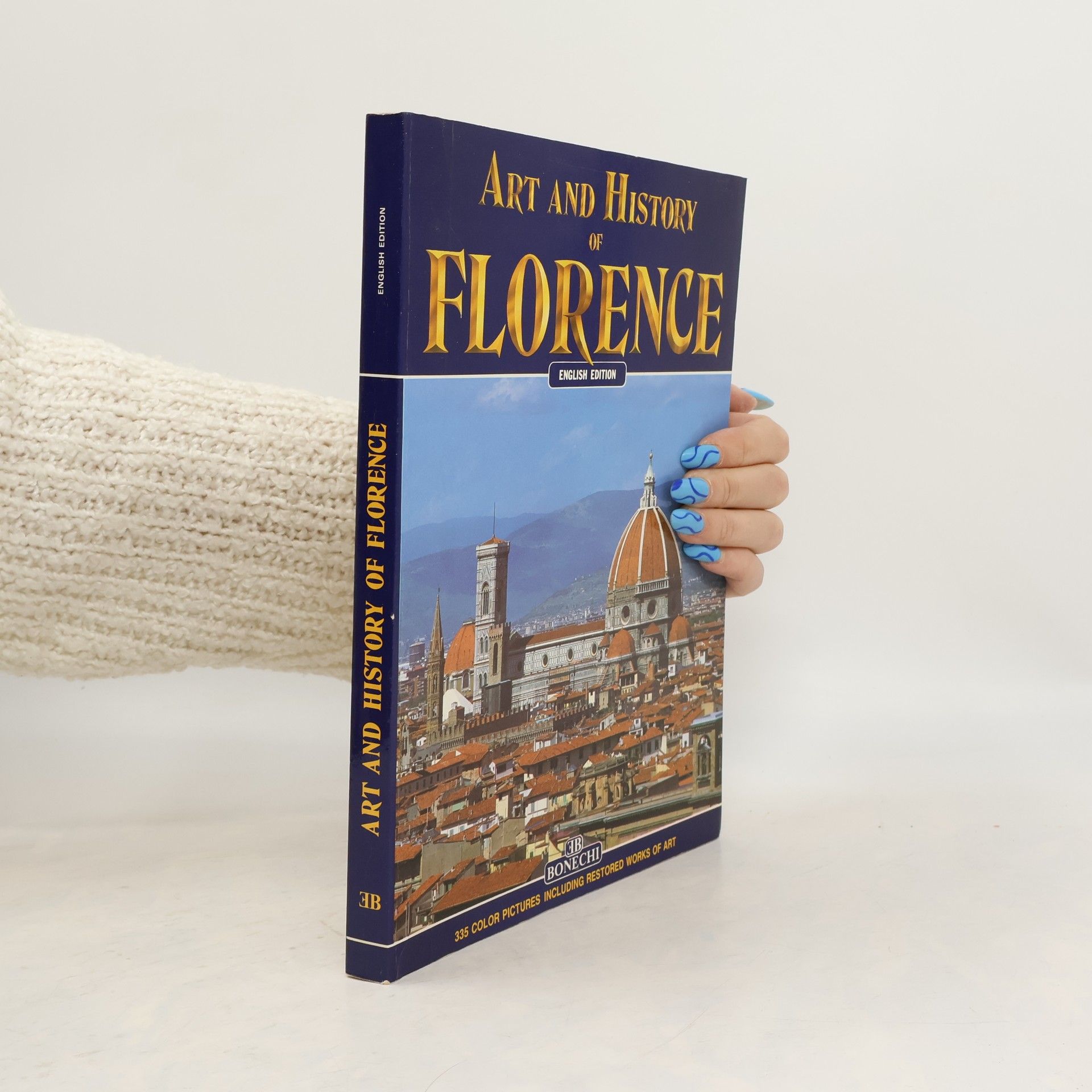 Collectif d'auteurs Art and History of Florence