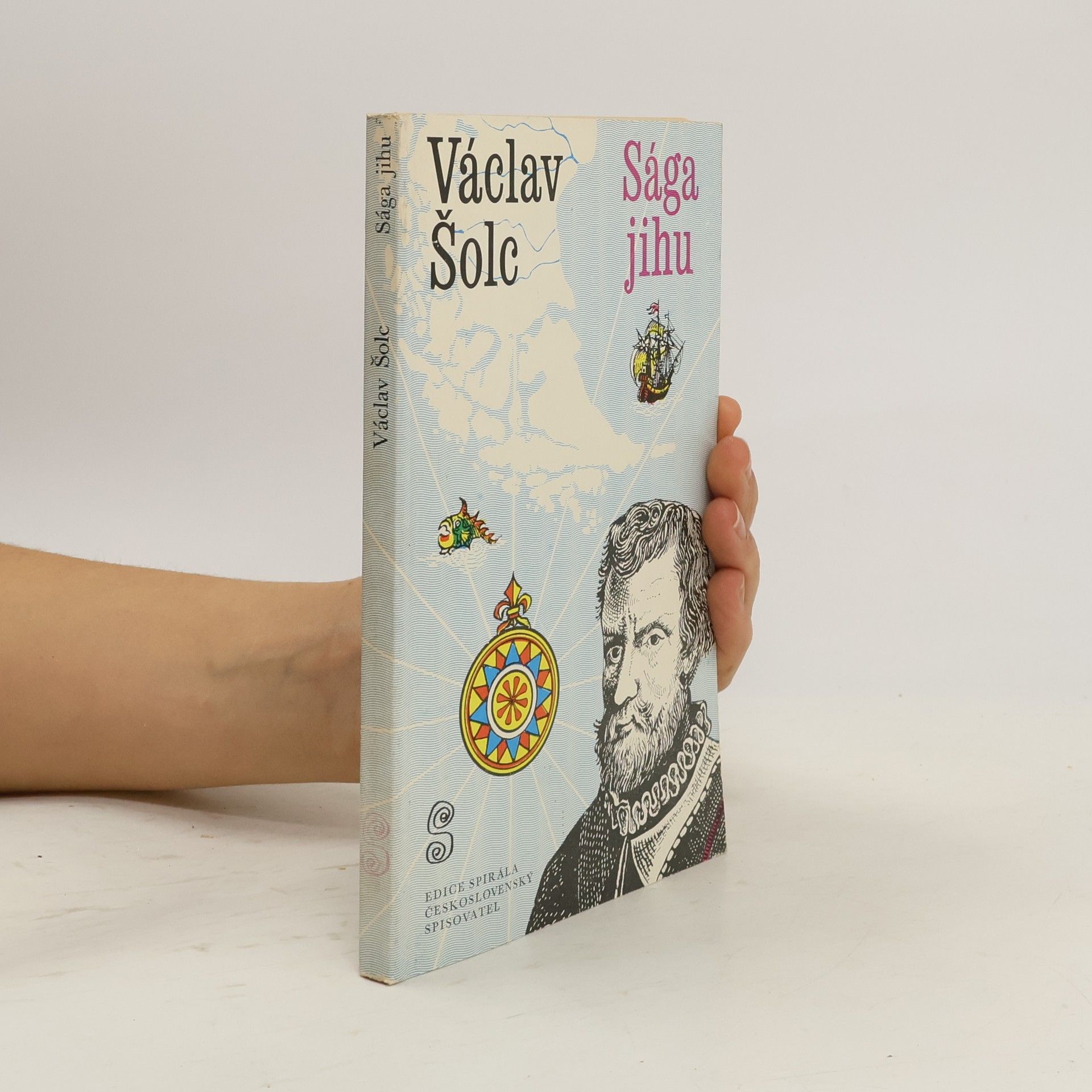 Václav Šolc Sága jihu
