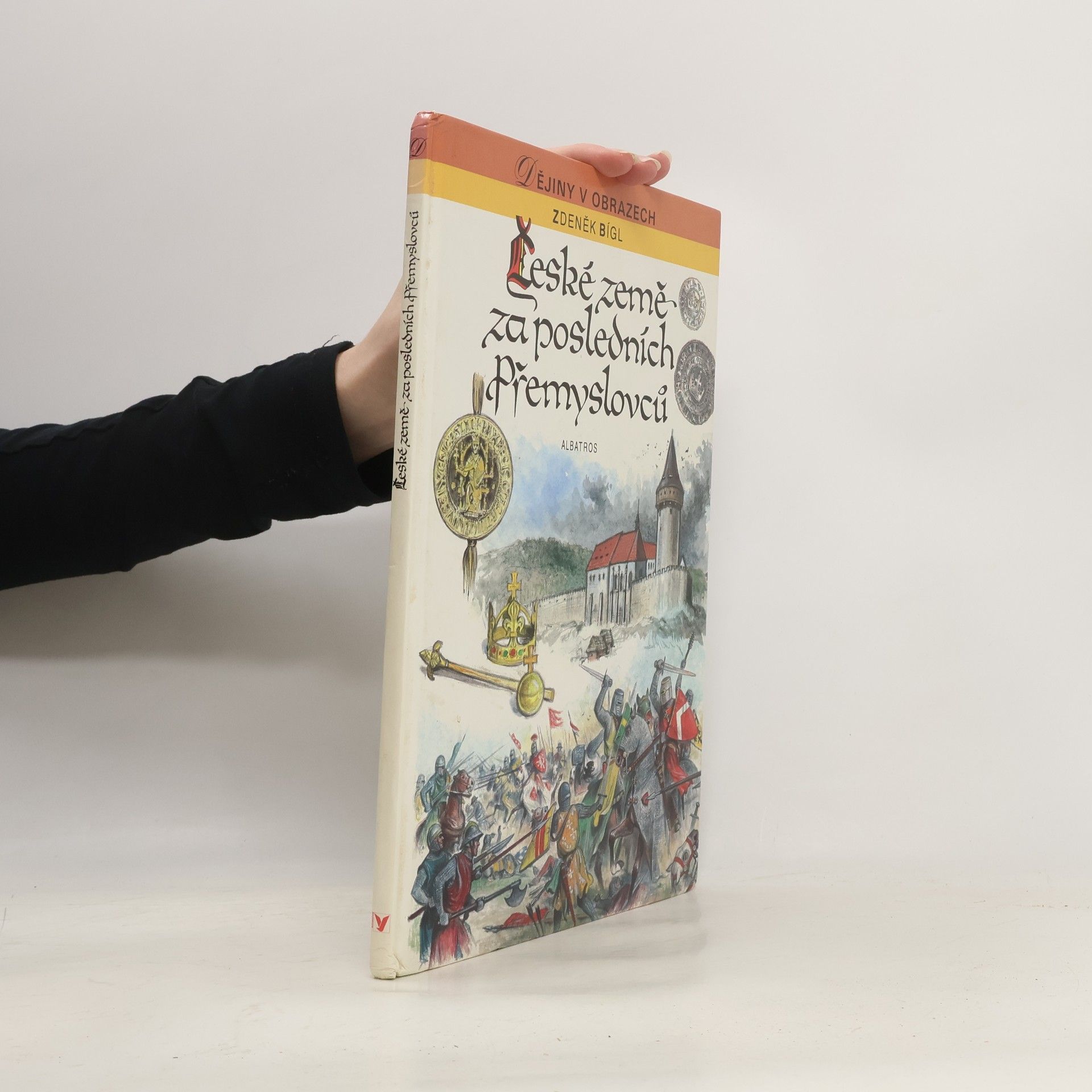 Zdeněk Bígl České země za posledních Přemyslovců