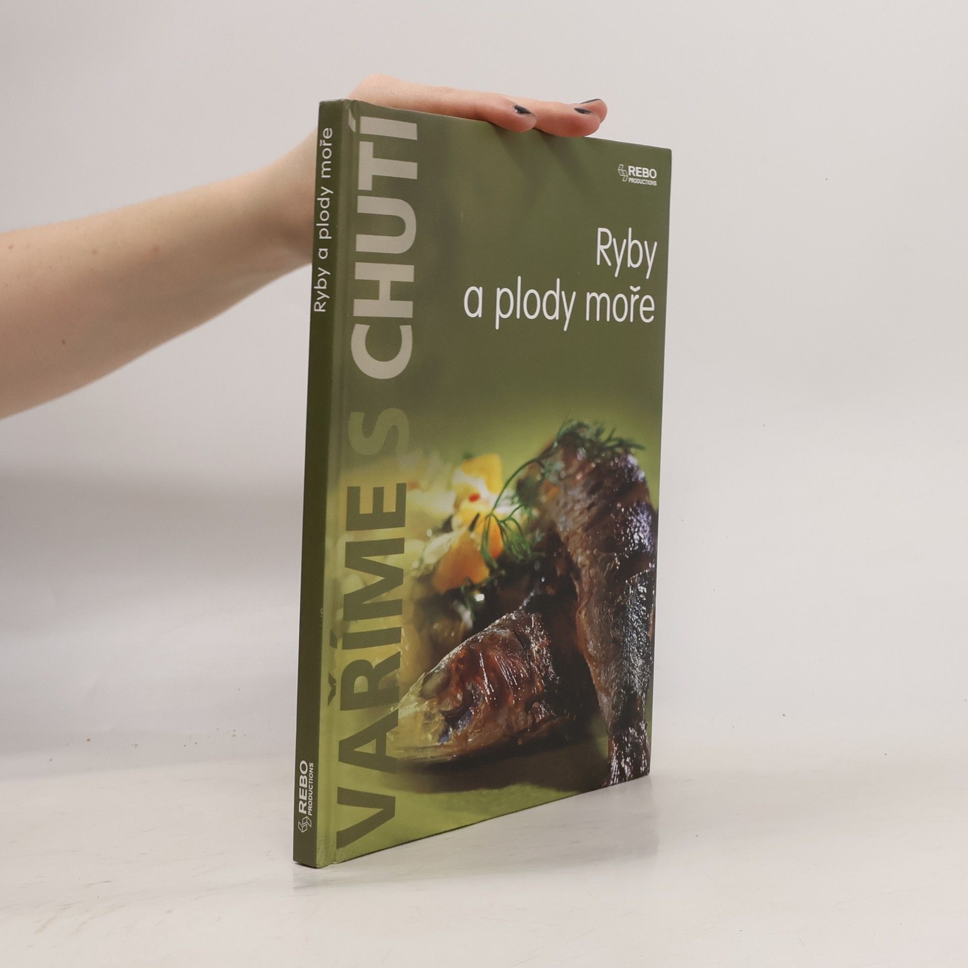 Kolektiv autorů Ryby a plody moře