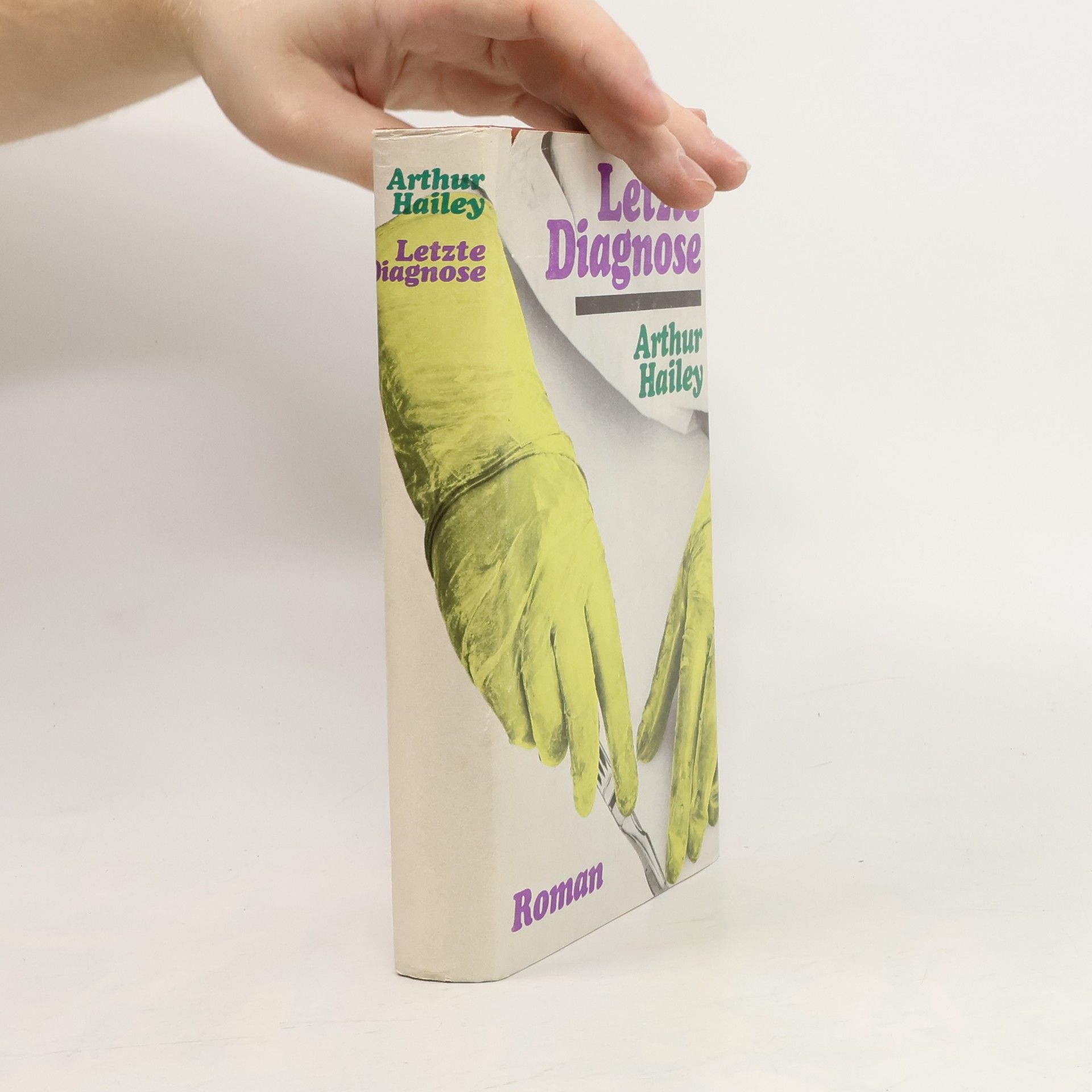 Arthur Hailey Letzte Diagnose