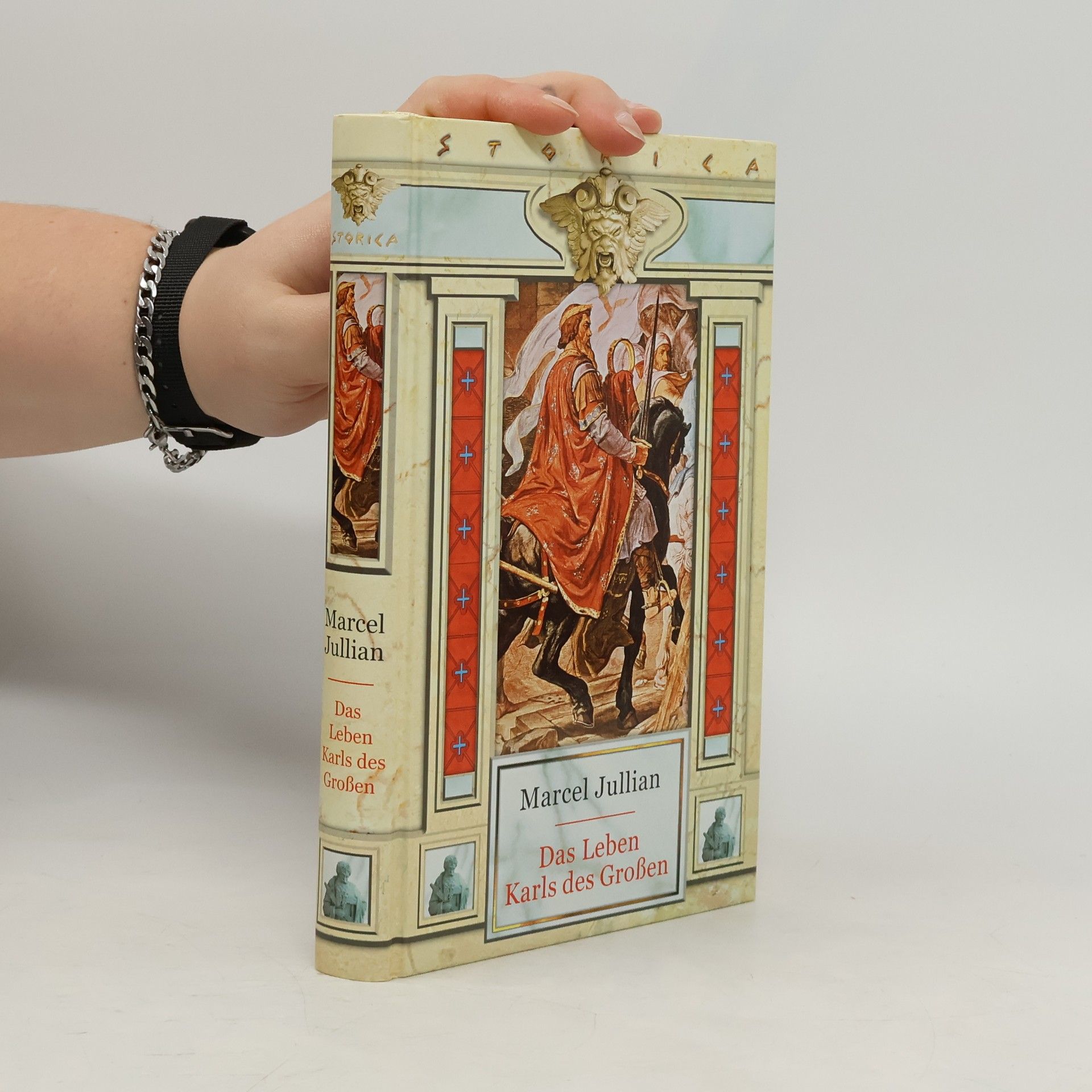 Marcel Jullian Das Leben Karls des Großen
