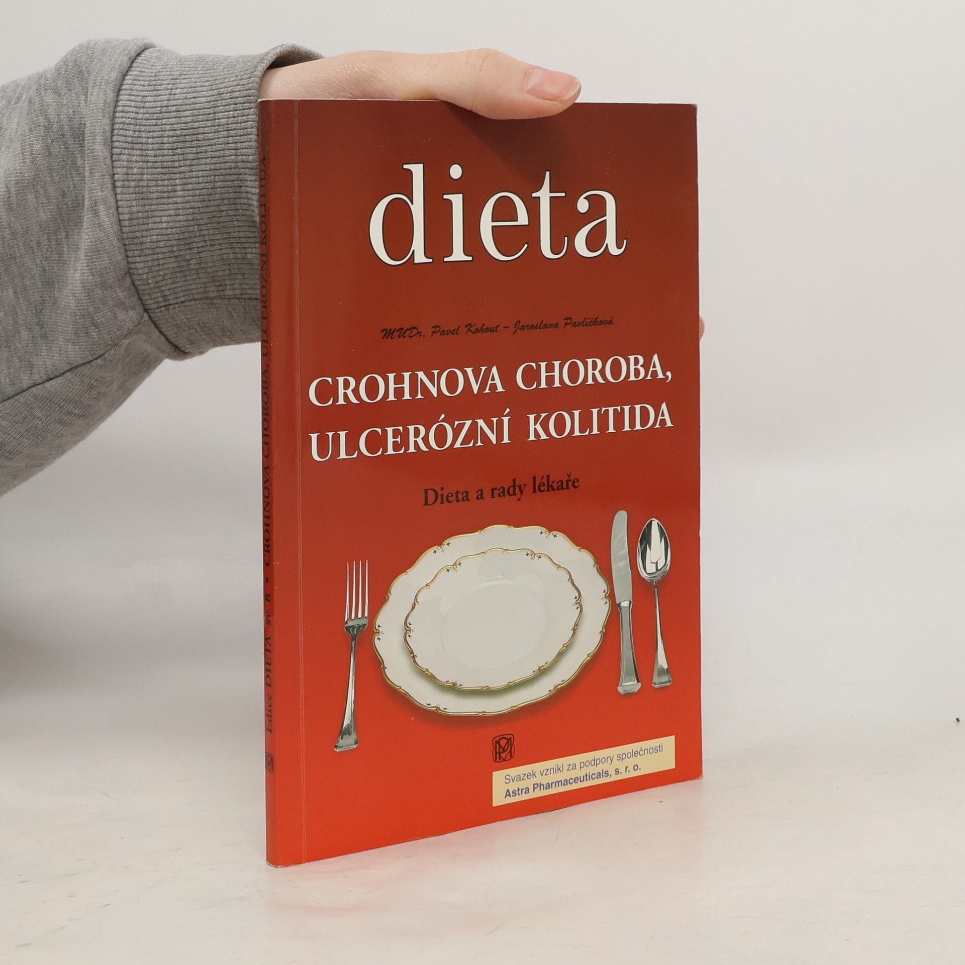 Pavel Kohout Crohnova choroba, ulcerózní kolitida: Dieta a rady lékaře