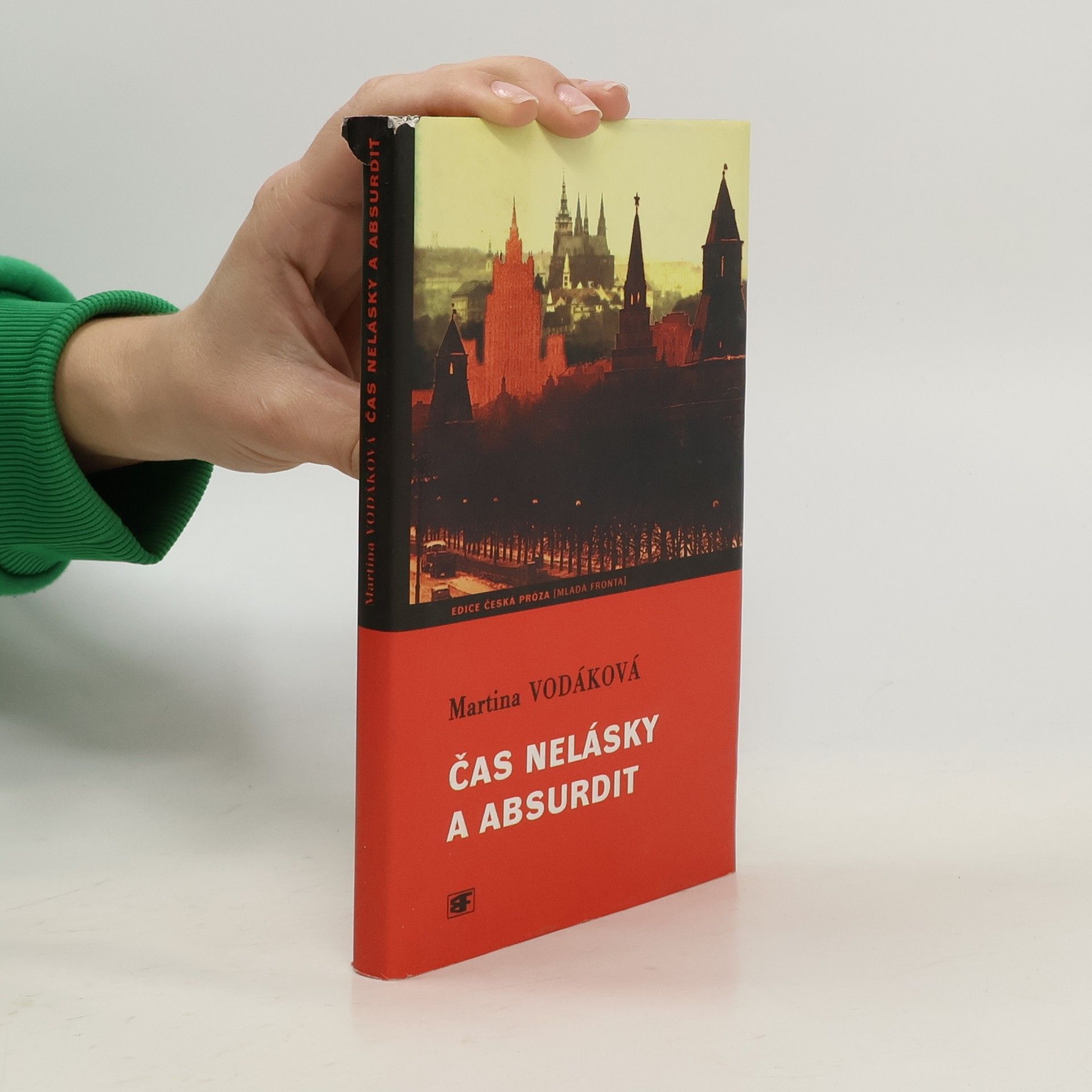 Martina Vodáková Čas nelásky a absurdit