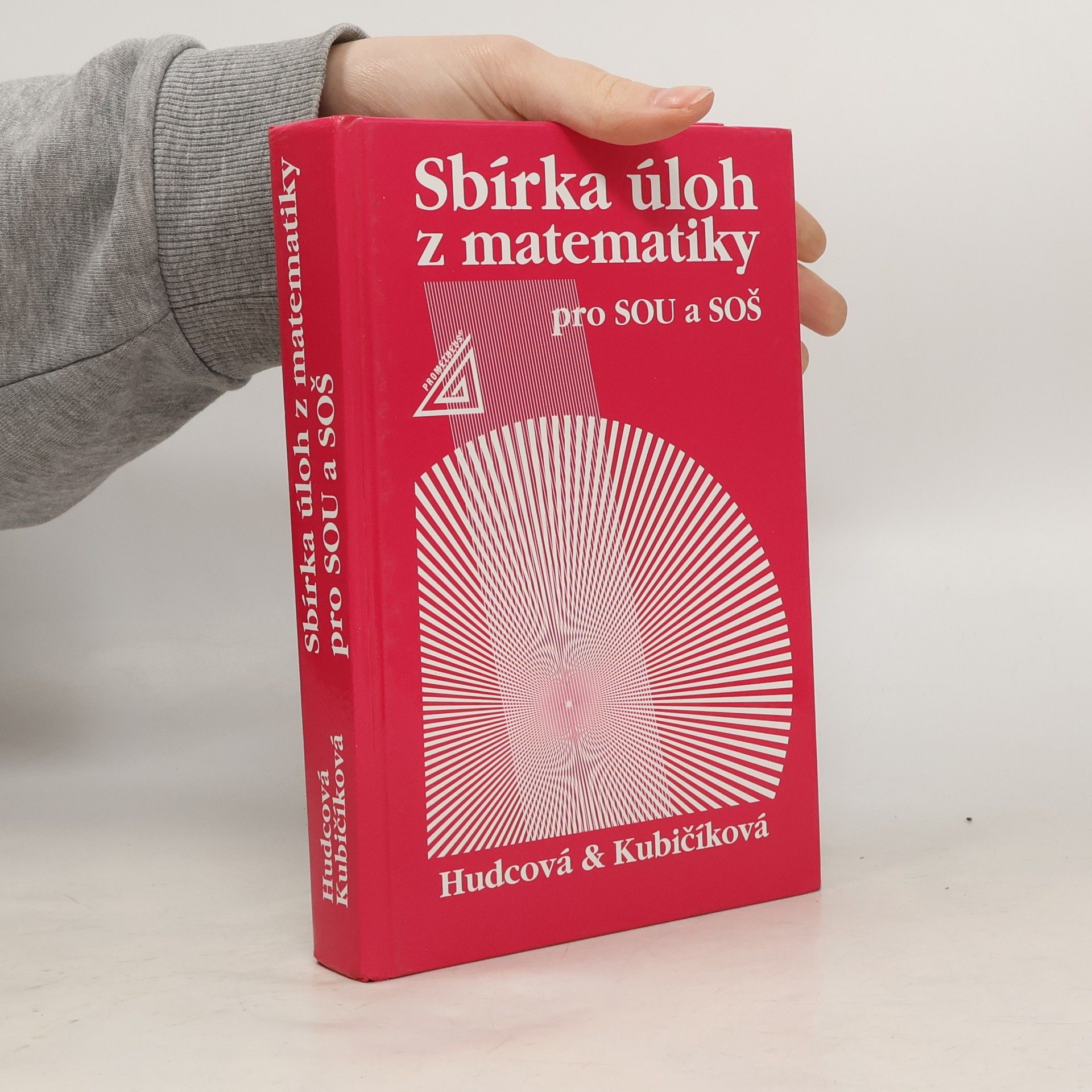 Milada Hudcová Sbírka úloh z matematiky pro SOU a SOŠ