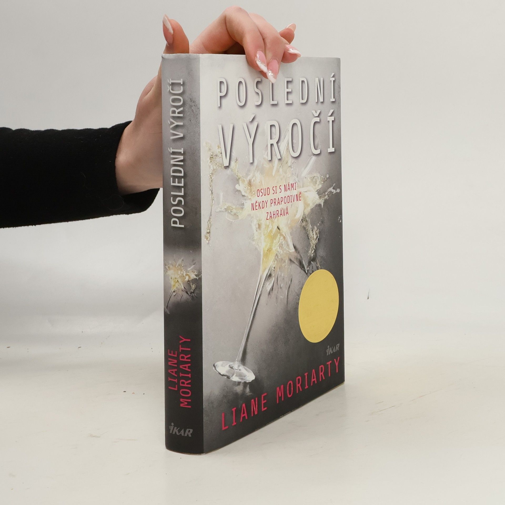 Liane Moriarty Poslední výročí