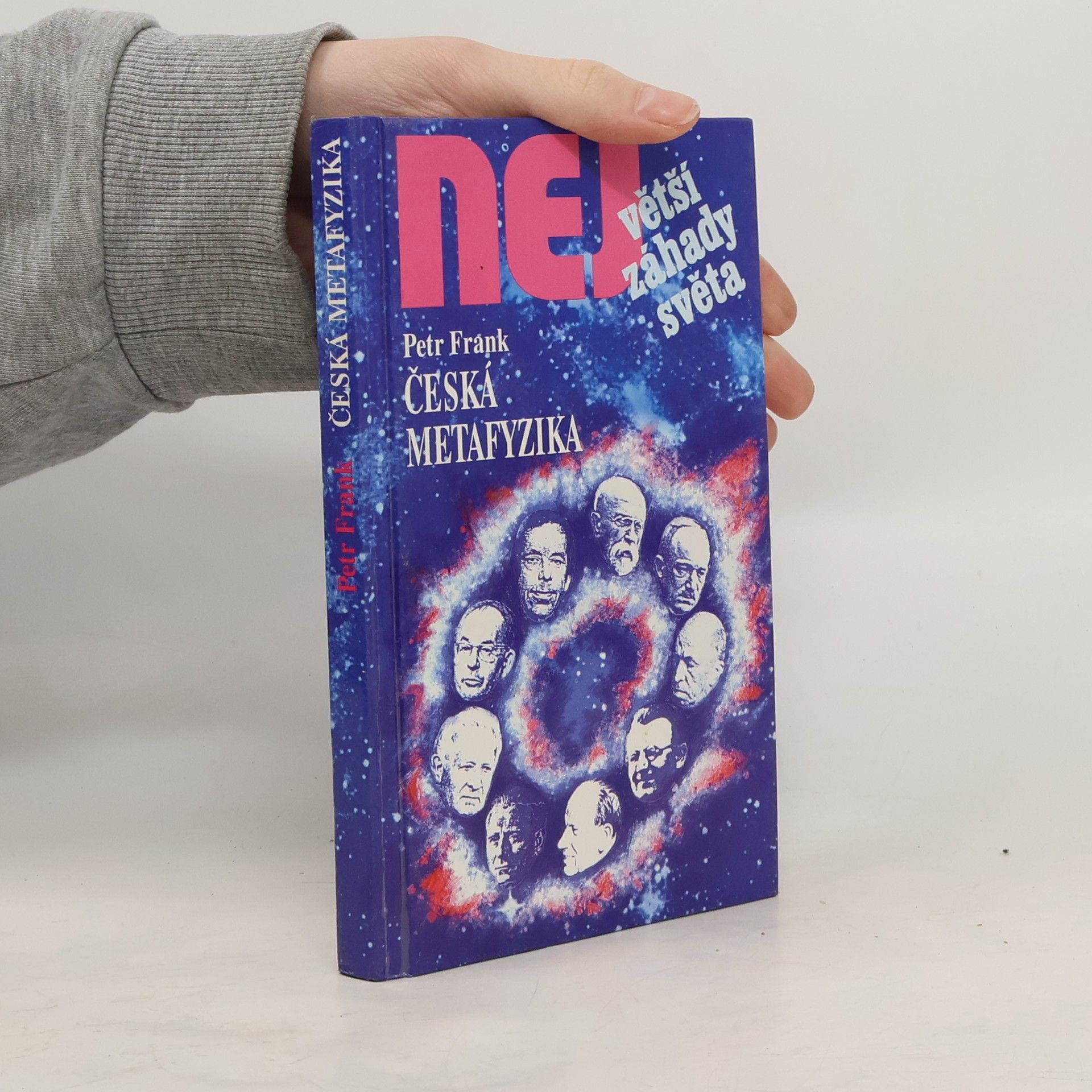 Petr Frank Největší záhady světa. Česká metafyzika