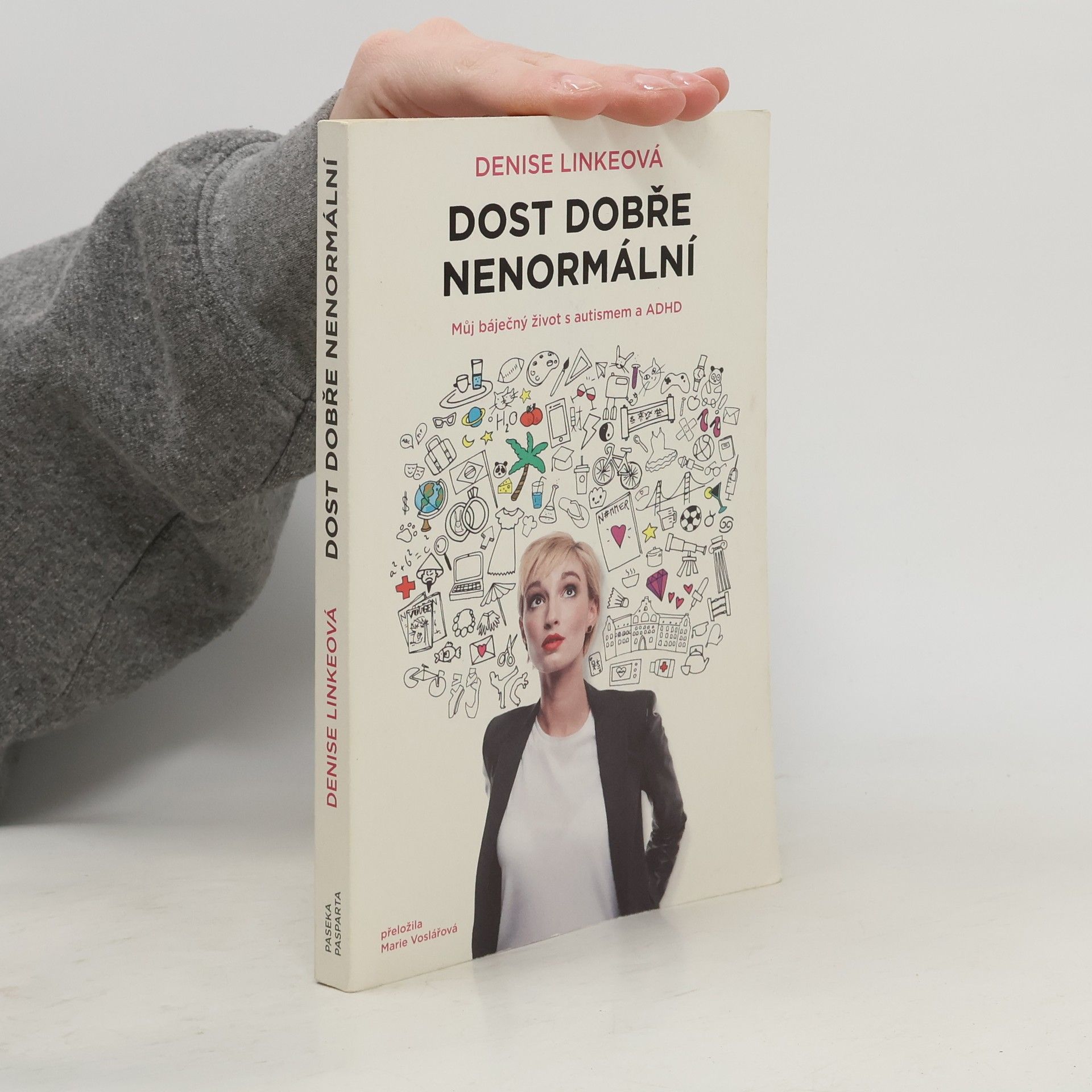 Denise Linke Dost dobře nenormální : můj báječný život s autismem a ADHD