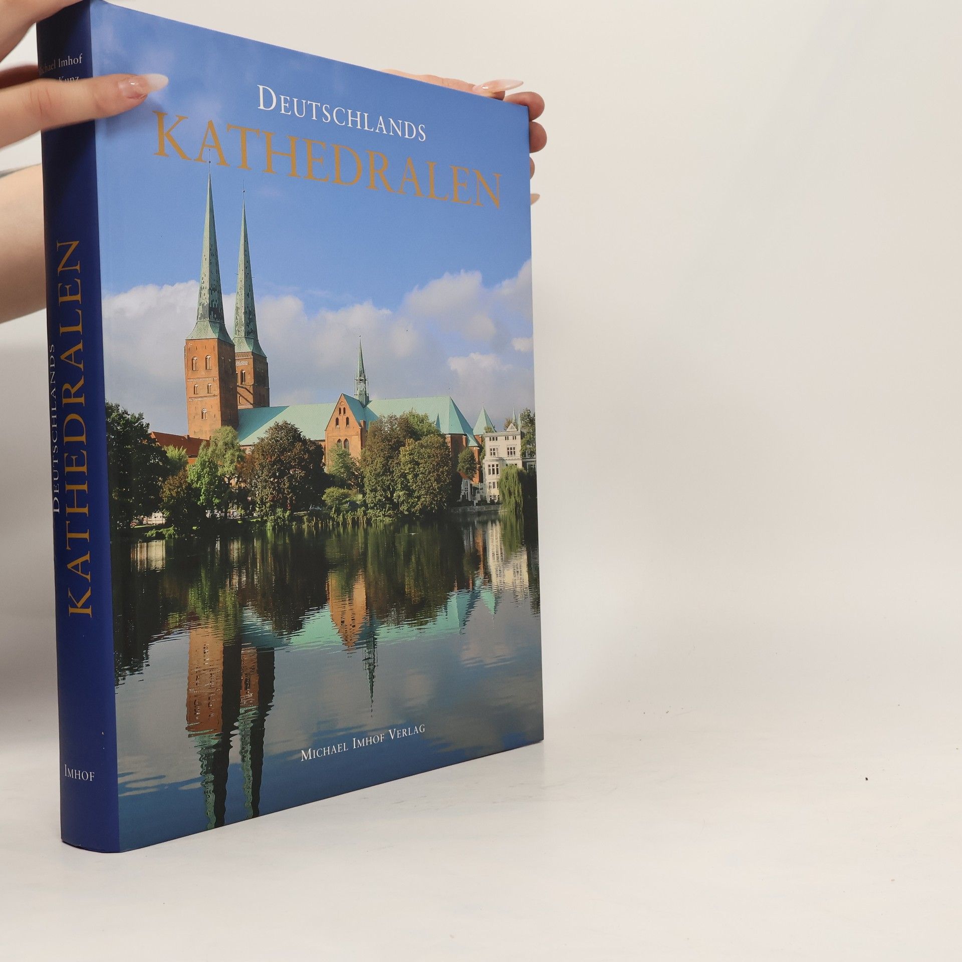 Michael Imhof Deutschlands Kathedralen