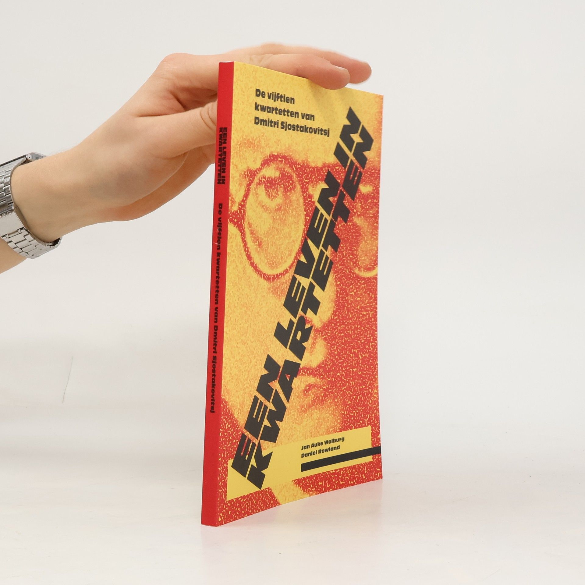 Jan Auke Walburg Een leven in kwartetten, de vijftien kwartetten van Dmitri Sjostakovitsj