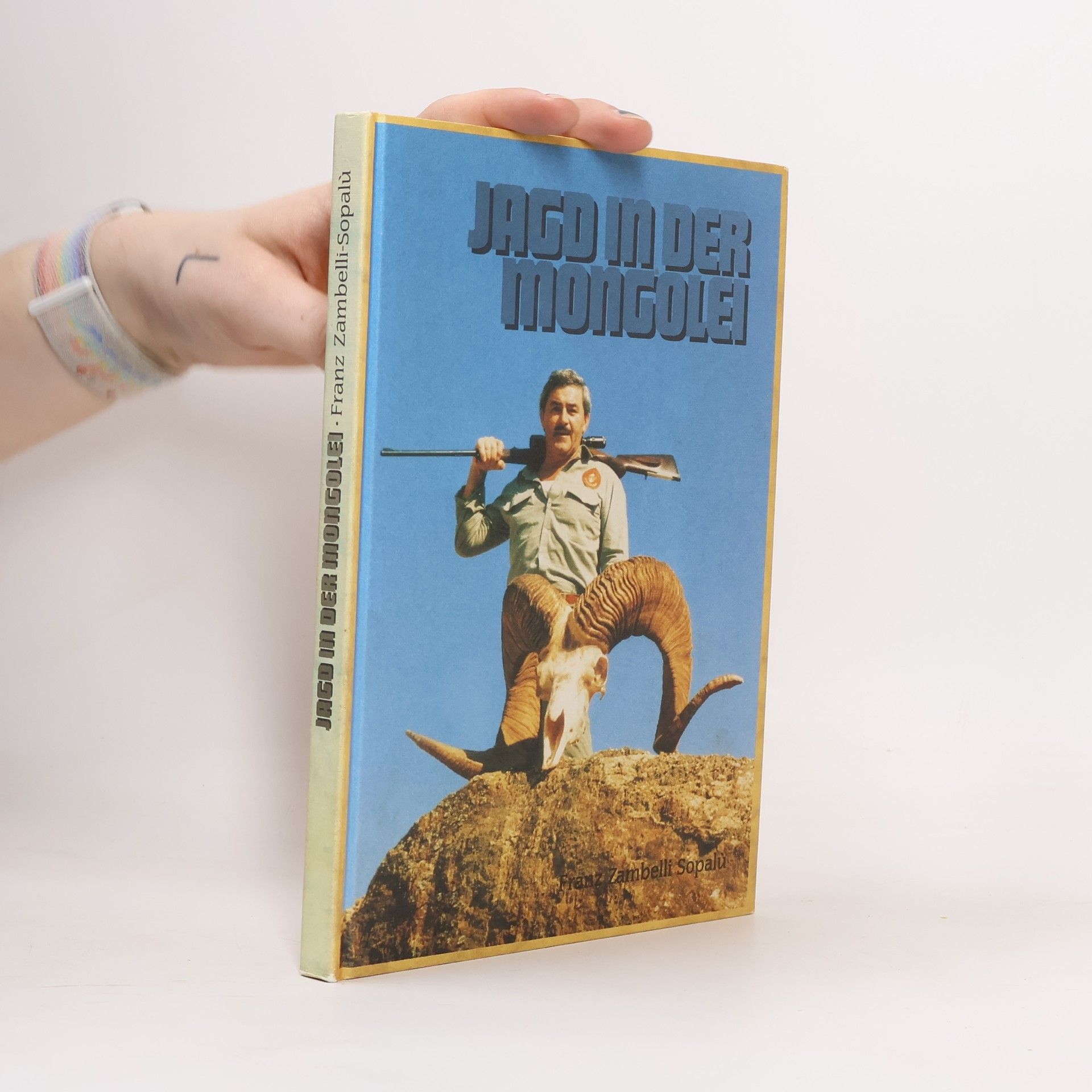 Franz Zambelli-Sopalù Jagd in der Mongolei