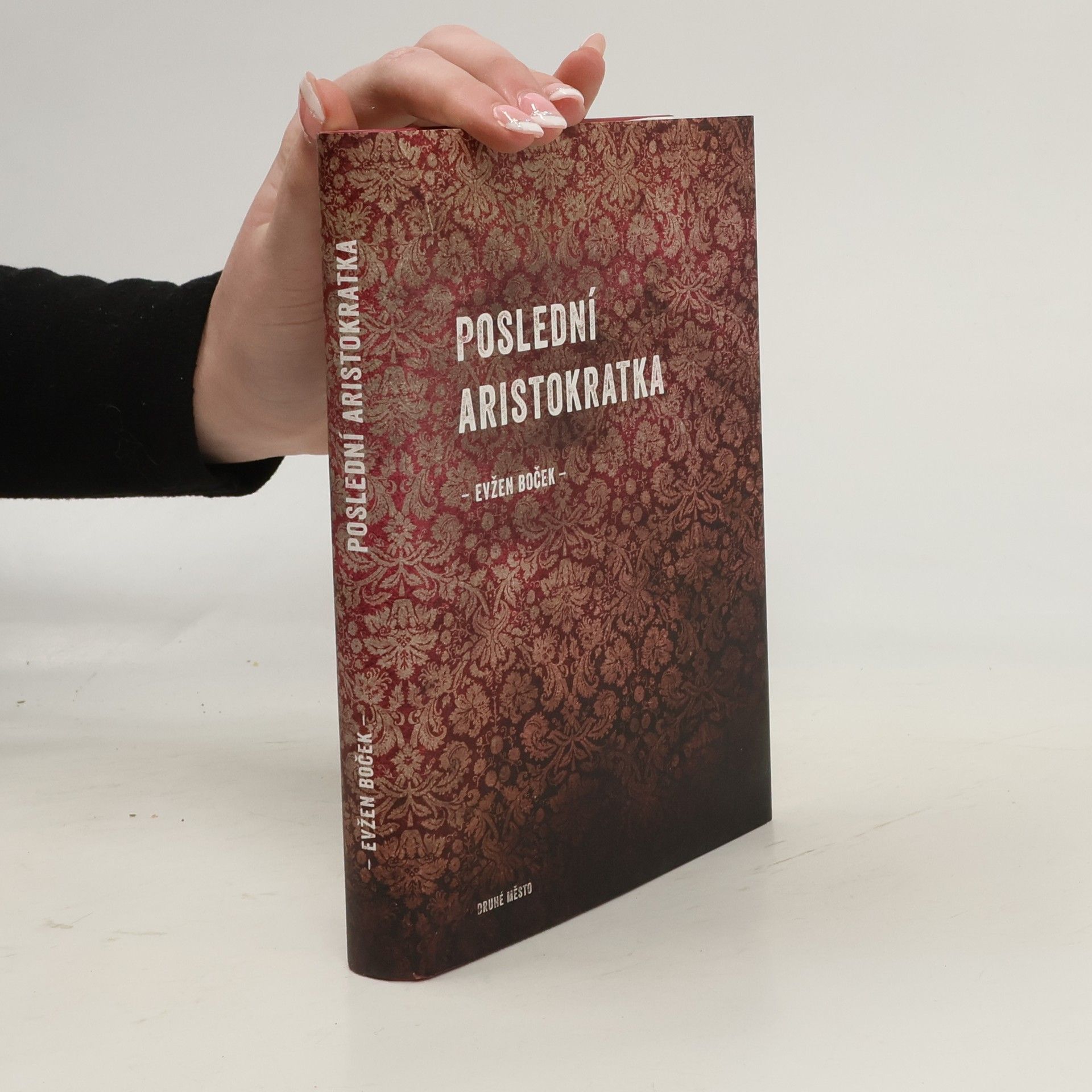 Evžen Boček Poslední aristokratka