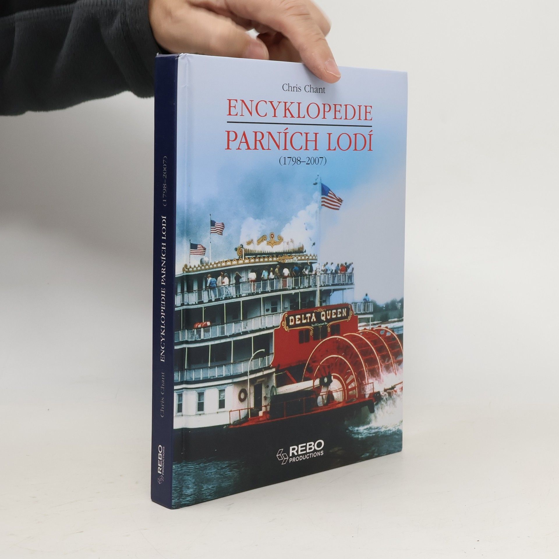 Christopher Chant Encyklopedie parních lodí (1798-2007)