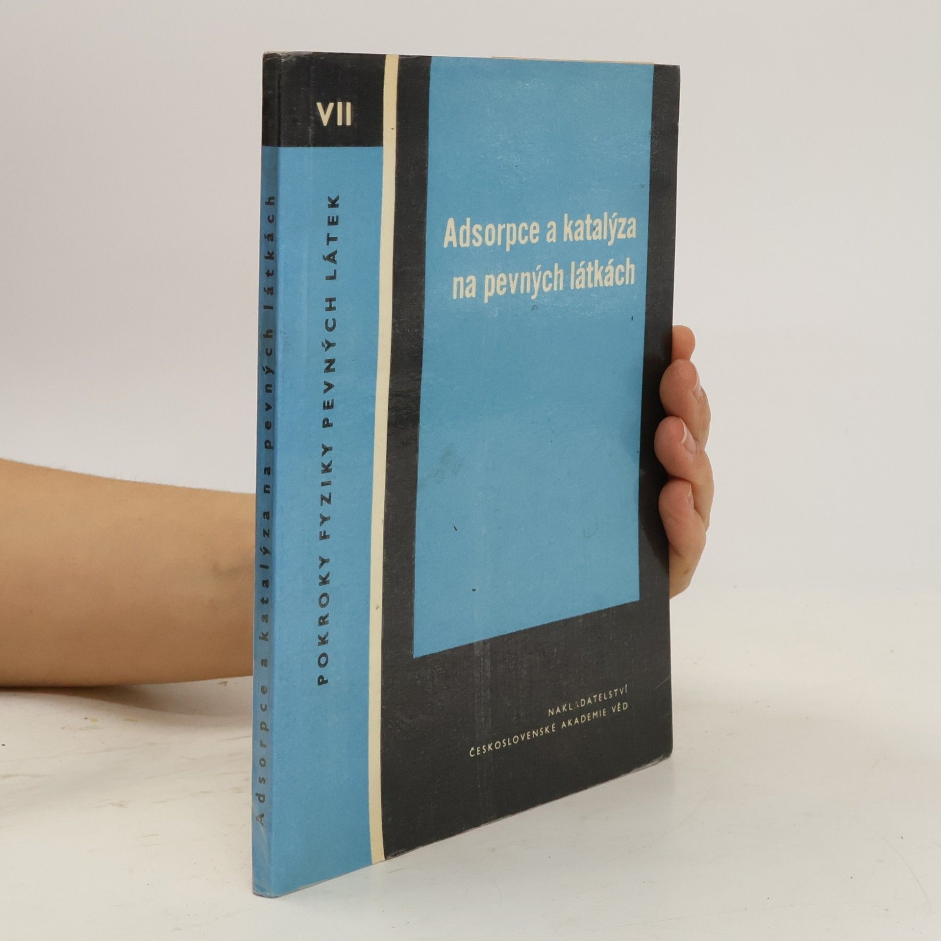 Miloslav Valouch Adsorpce a katalýza na pevných látkách