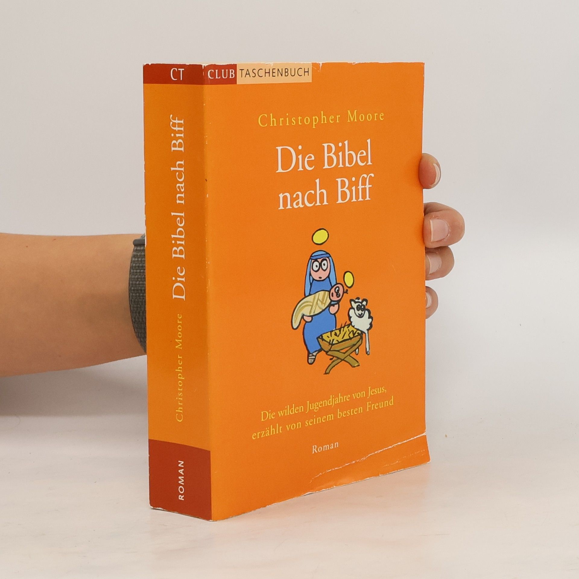 Christopher Moore Die Bibel nach Biff