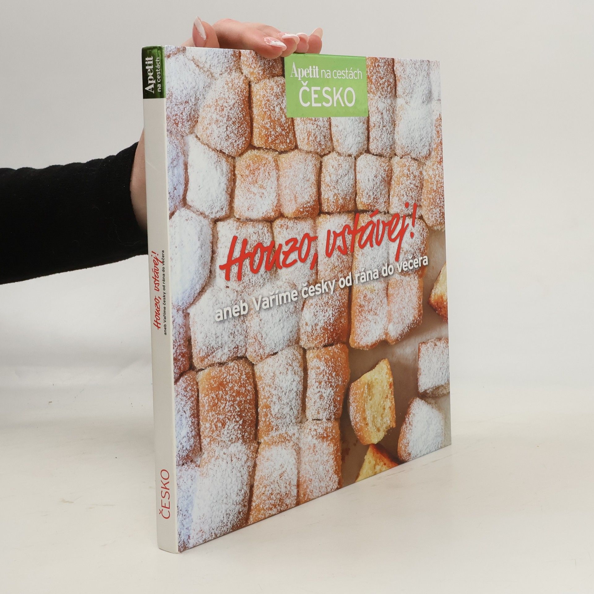 Autorenkollektiv Honzo, vstávej! aneb Vaříme česky od rána do večera