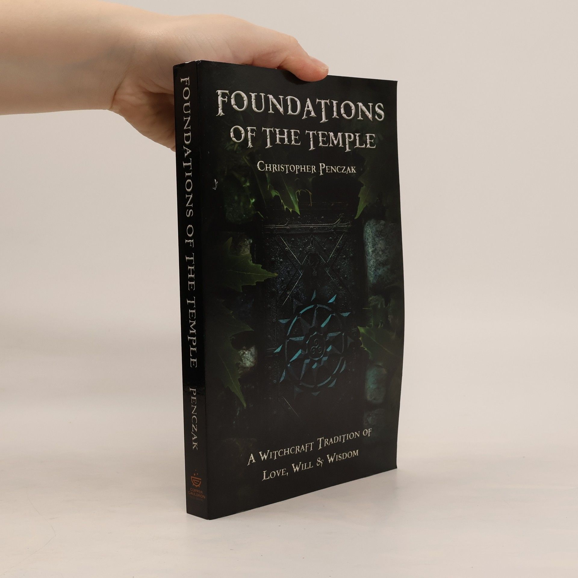 Christopher Penczak Foundations of the Temple