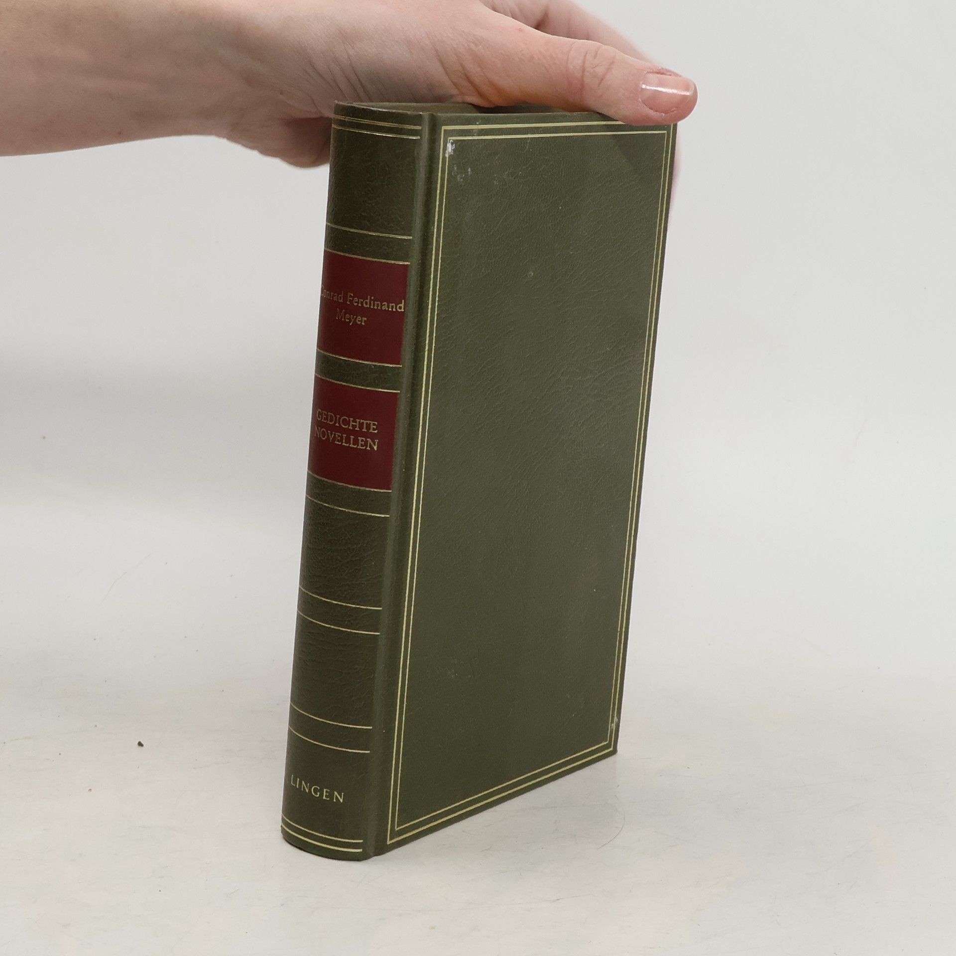 Conrad Ferdinand Meyer Gedichte. Novellen