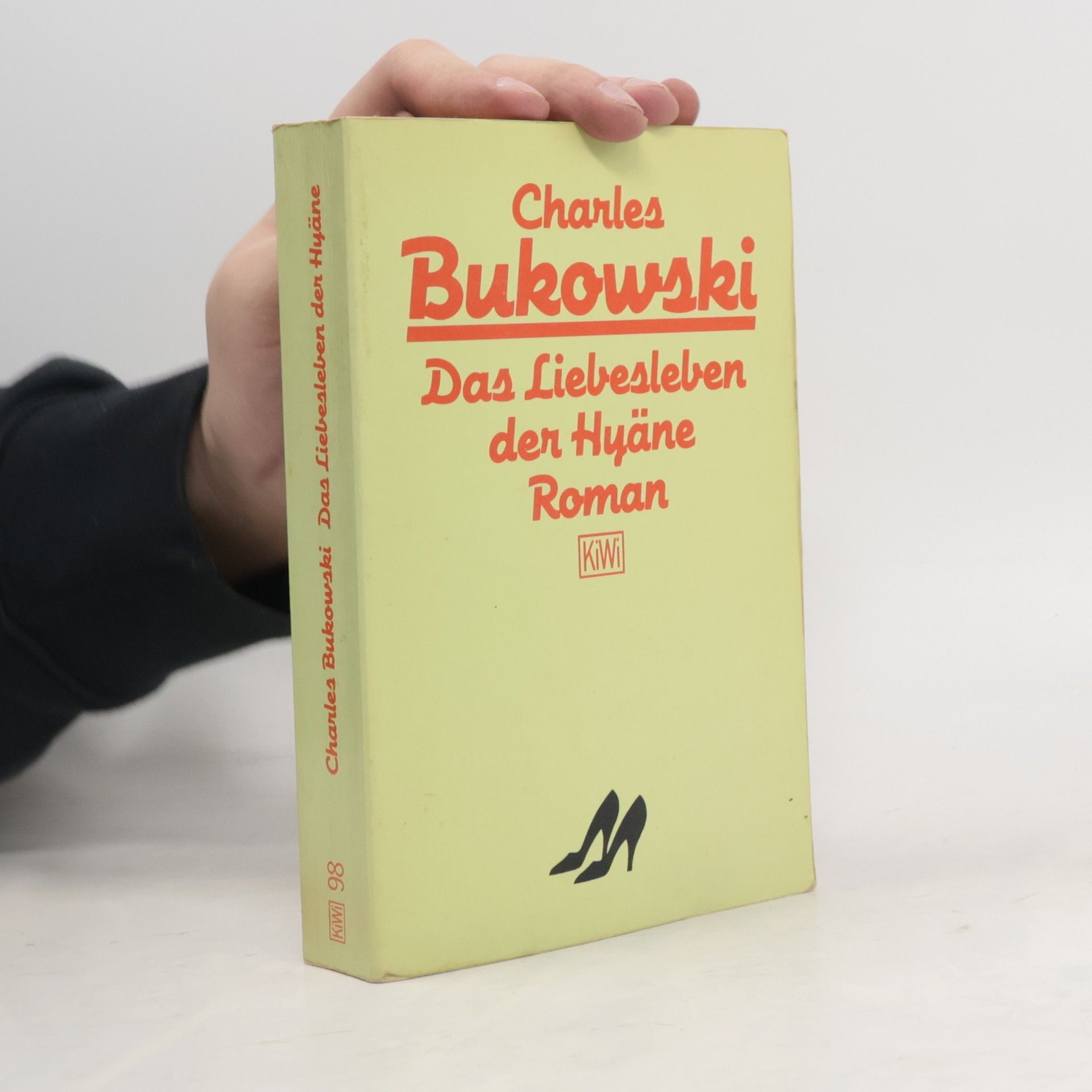 Charles Bukowski Das Liebesleben der Hyäne