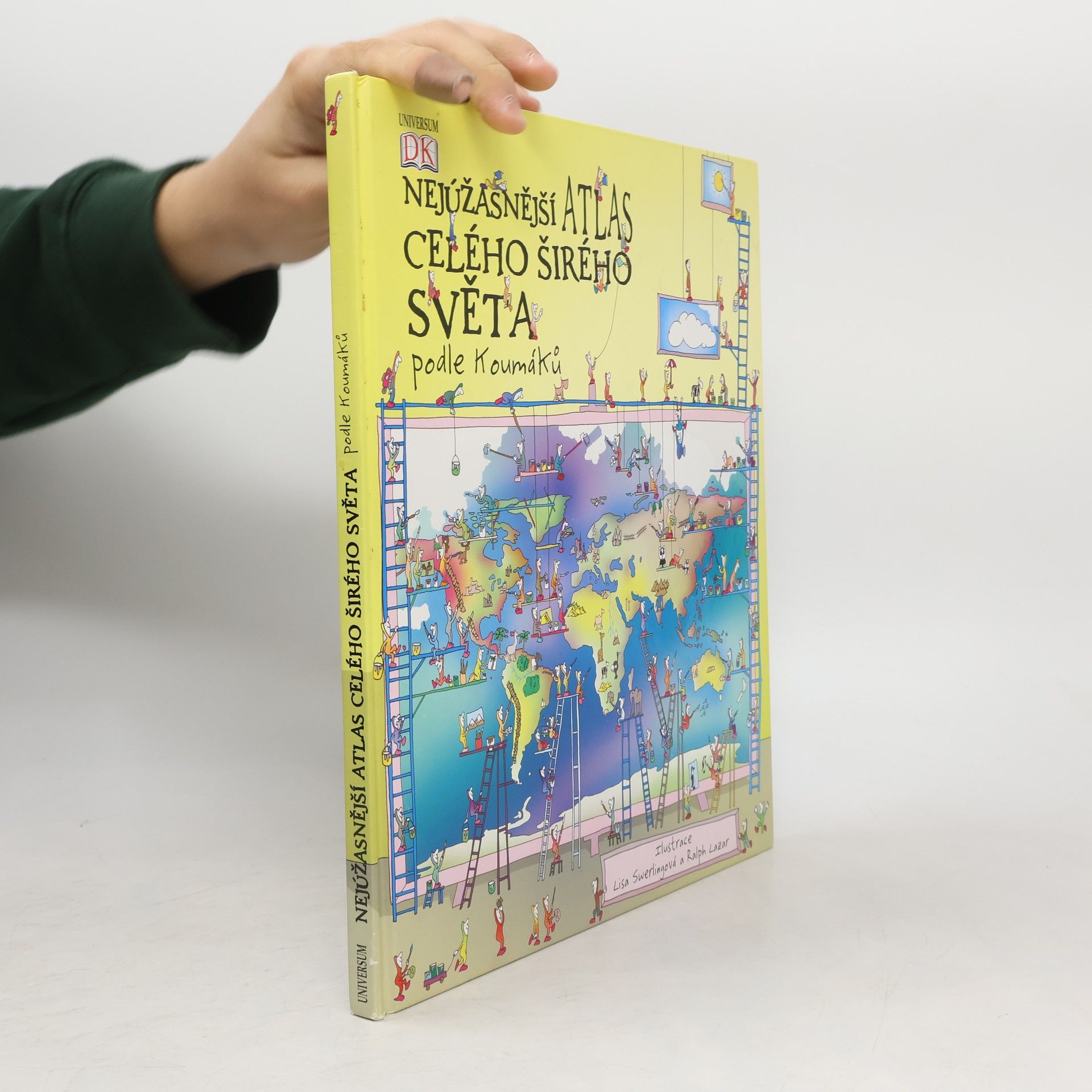 Lisa Swerling Nejúžasnější atlas celého širého světa podle Koumáků