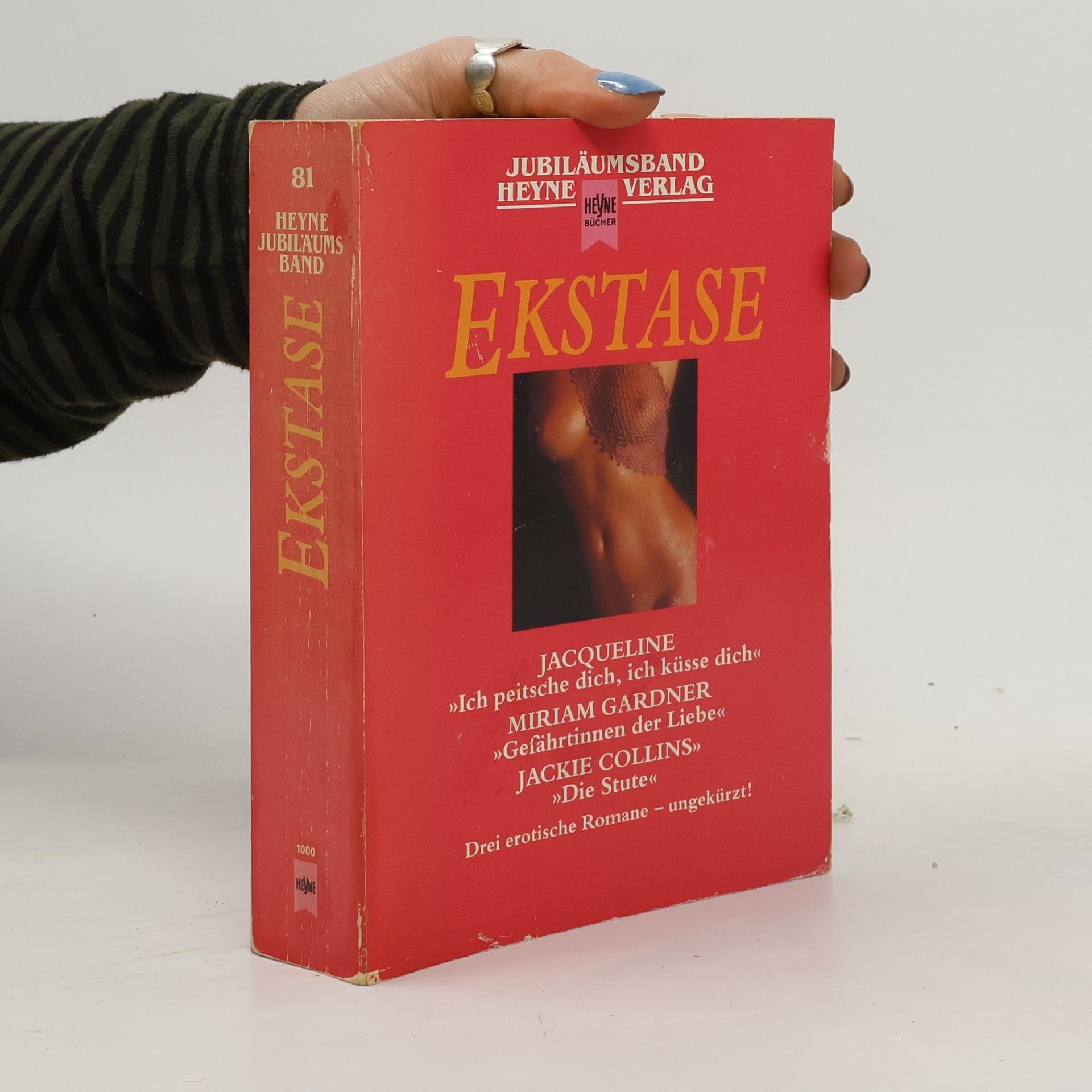 Jacqueline Ekstase. Ich peitsche dich, ich küsse dich; Gefährtinnen der Liebe; Die Stute. Drei erotische Romane