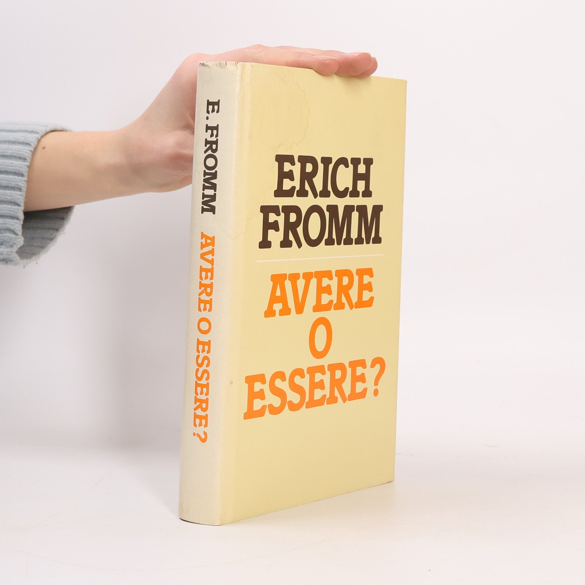 Erich Fromm Avere o Essere