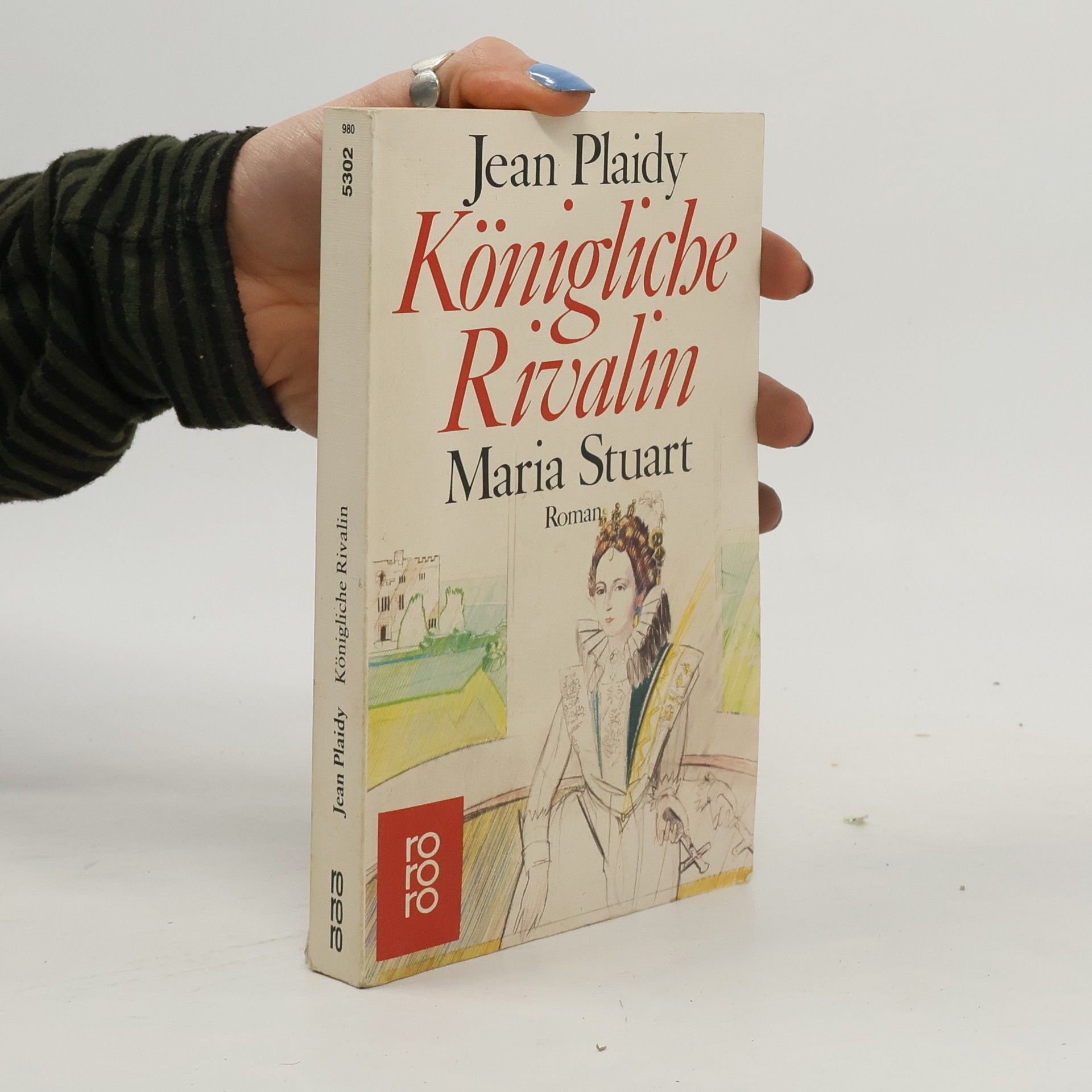 Jean Plaidy Königliche Rivalin. Maria Stuart.
