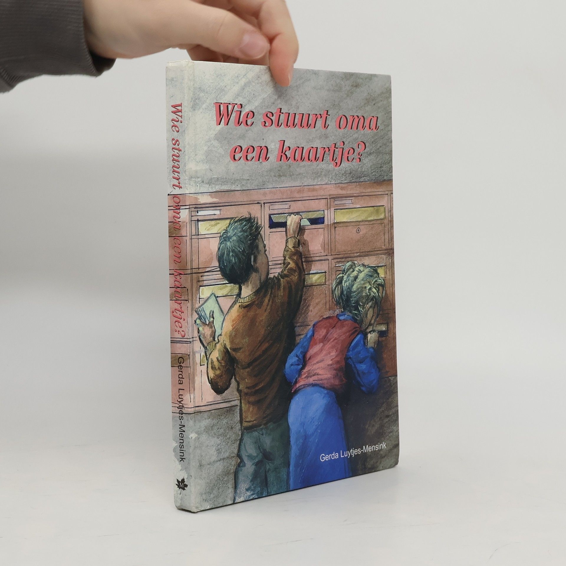 Gerda Luytjes-Mensink Wie stuurt oma een kaartje?