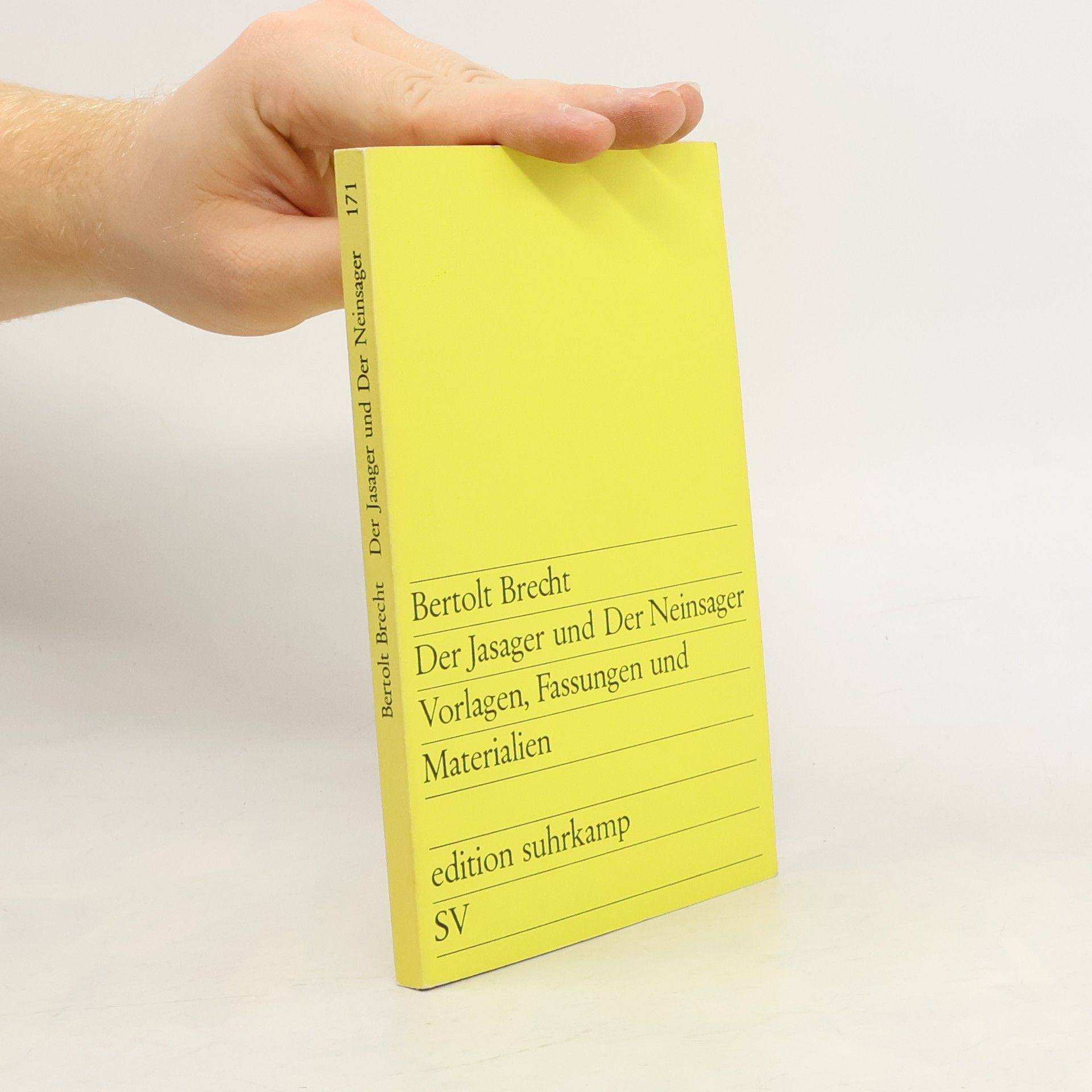 Bertolt Brecht Der Jasager und Der Neinsager