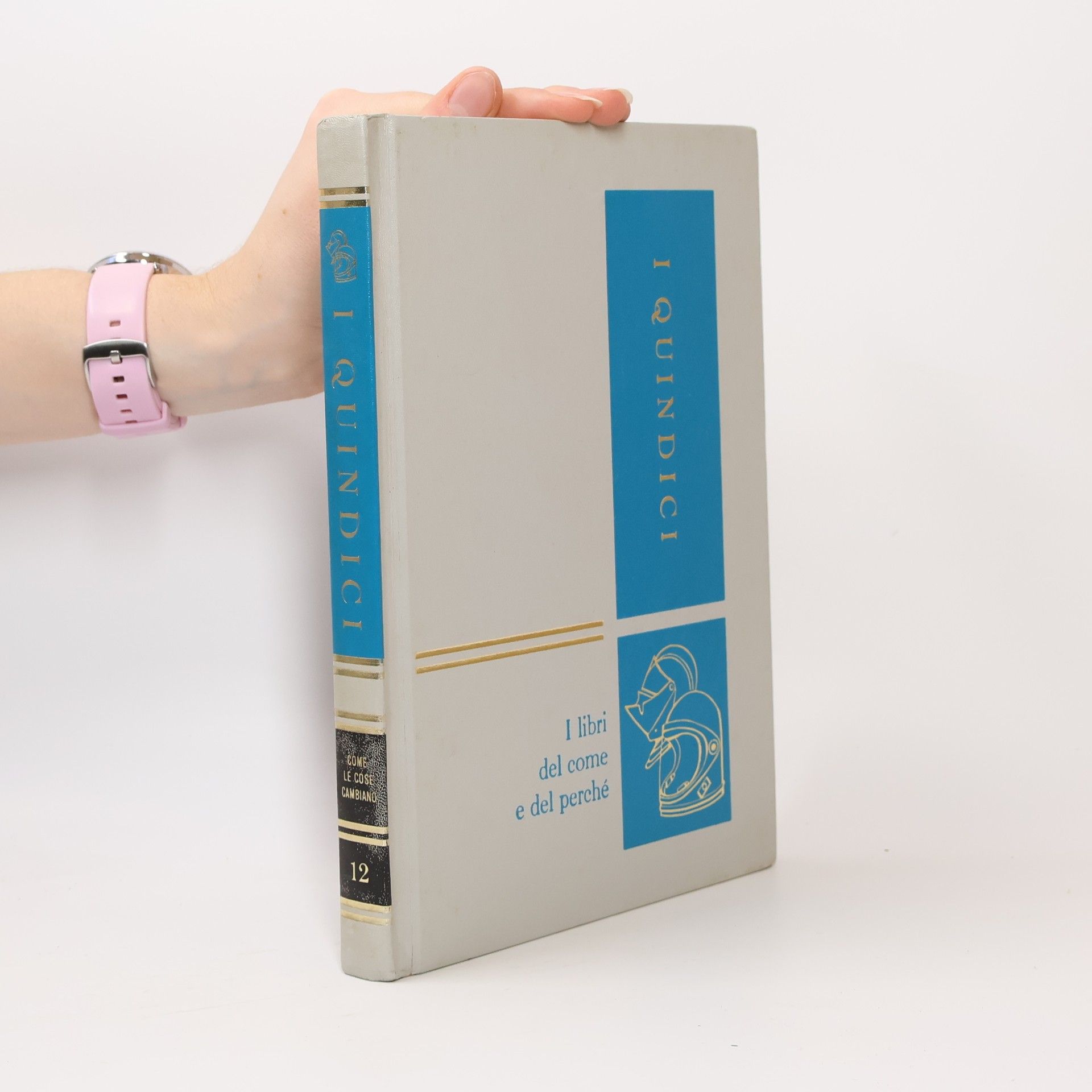 AA.VV. I quindici I Libri del come e del perché 12