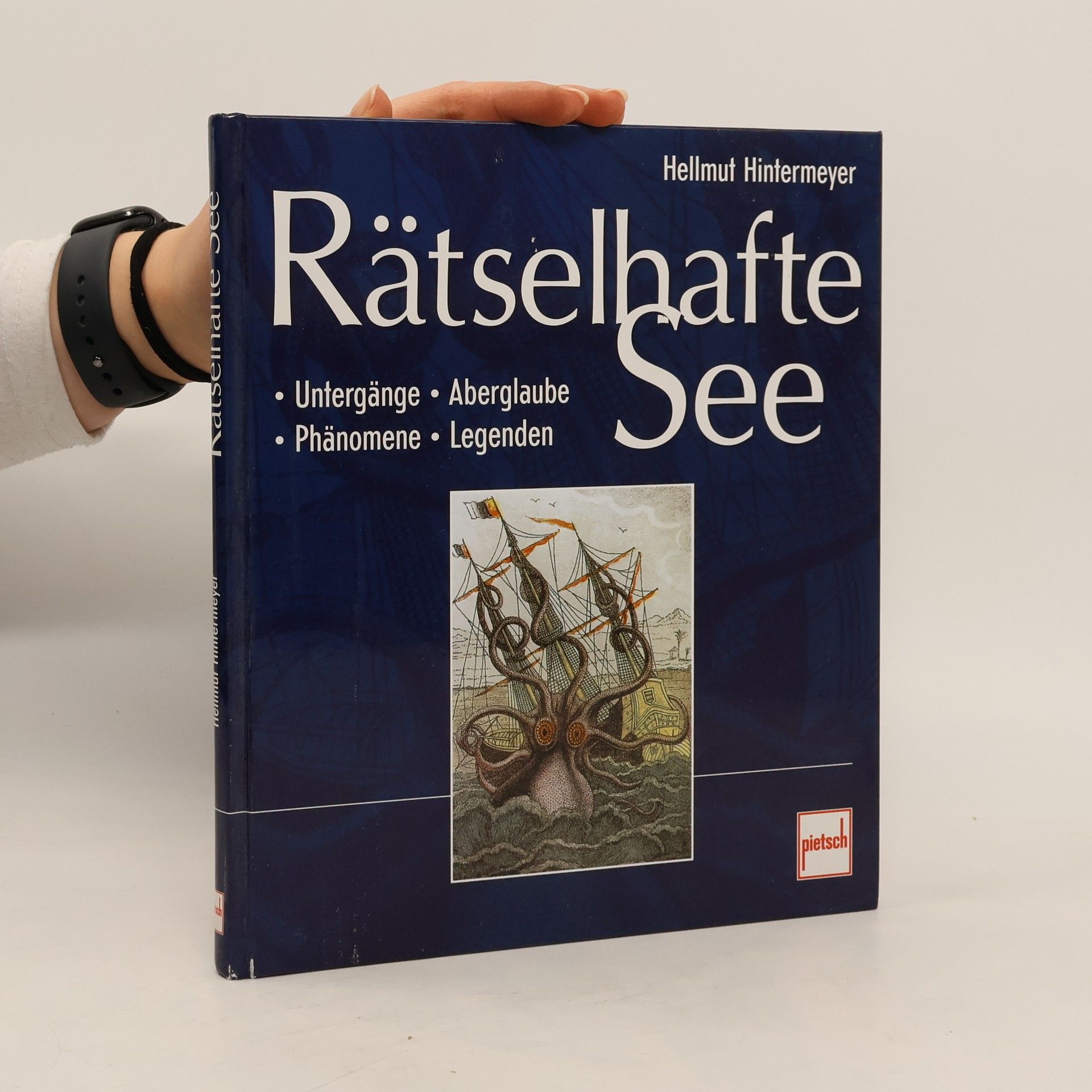 Rätselhafte See. Untergänge, Aberglaube, Phänomene, Legenden