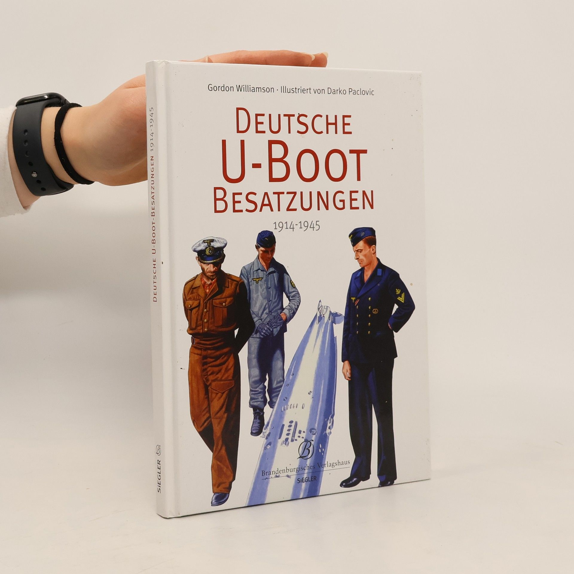 Gordon Williamson Deutsche U-Boot-Besatzungen 1914–1945