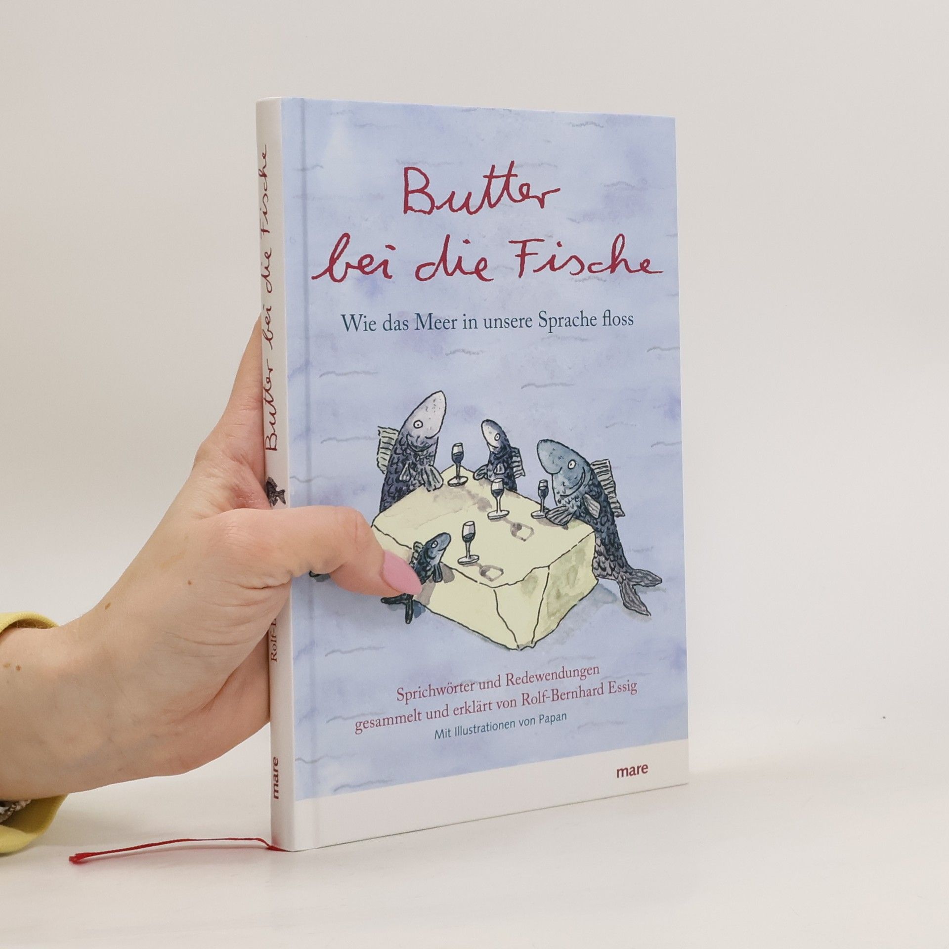 Bernhard Rolf Butter bei die Fische