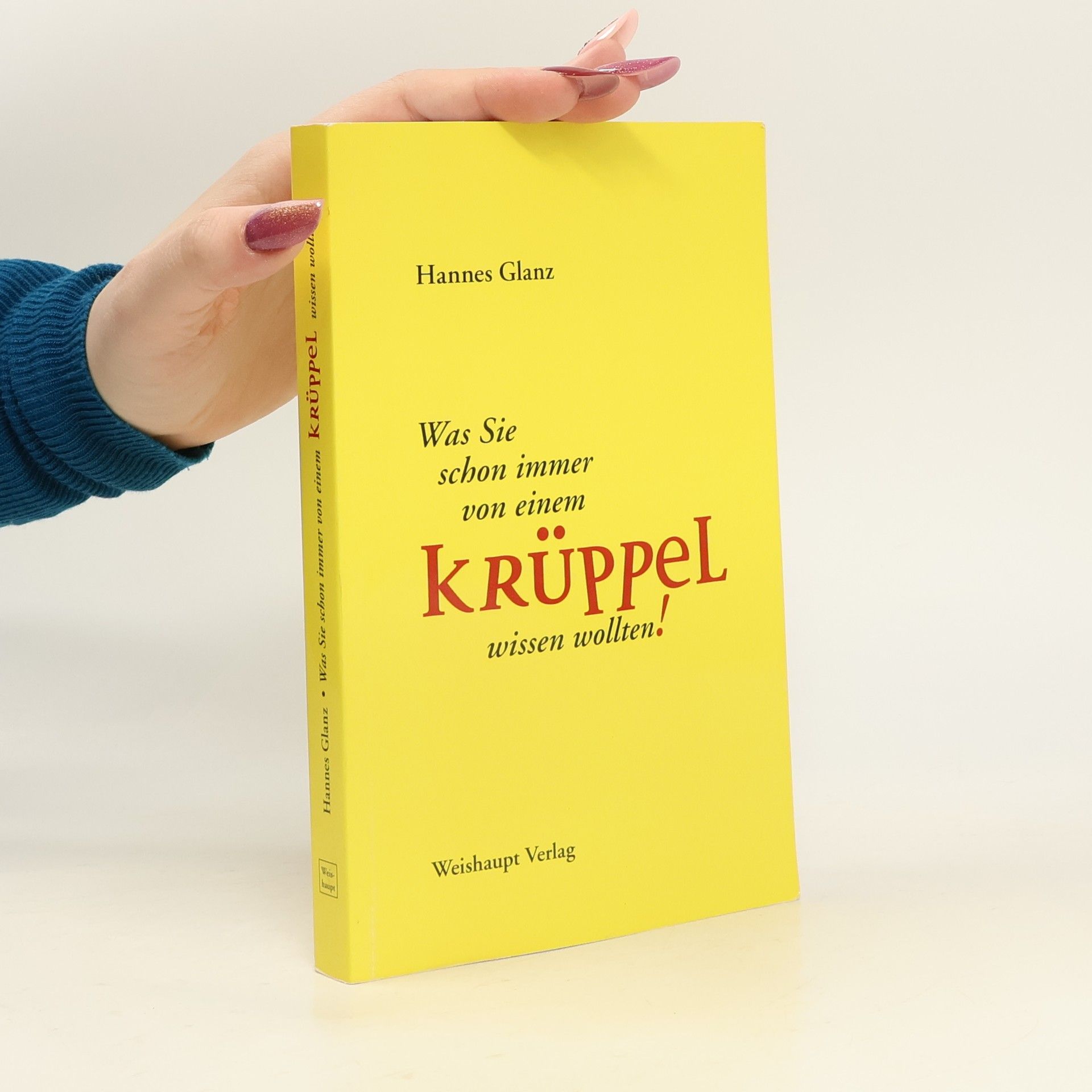 Was Sie schon immer von einem Krüppel wissen wollten!