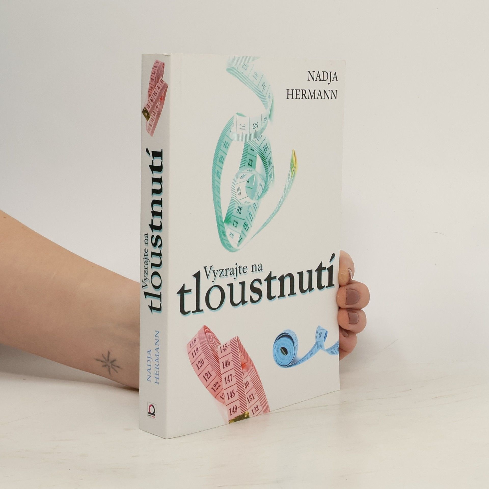 Nadja Hermann Vyzrajte na tloustnutí