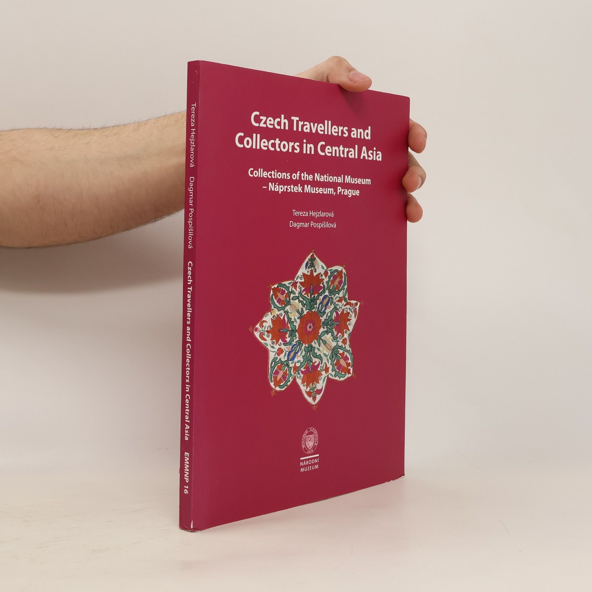 Tereza Hejzlarová Czech travellers and collectors in Central Asia