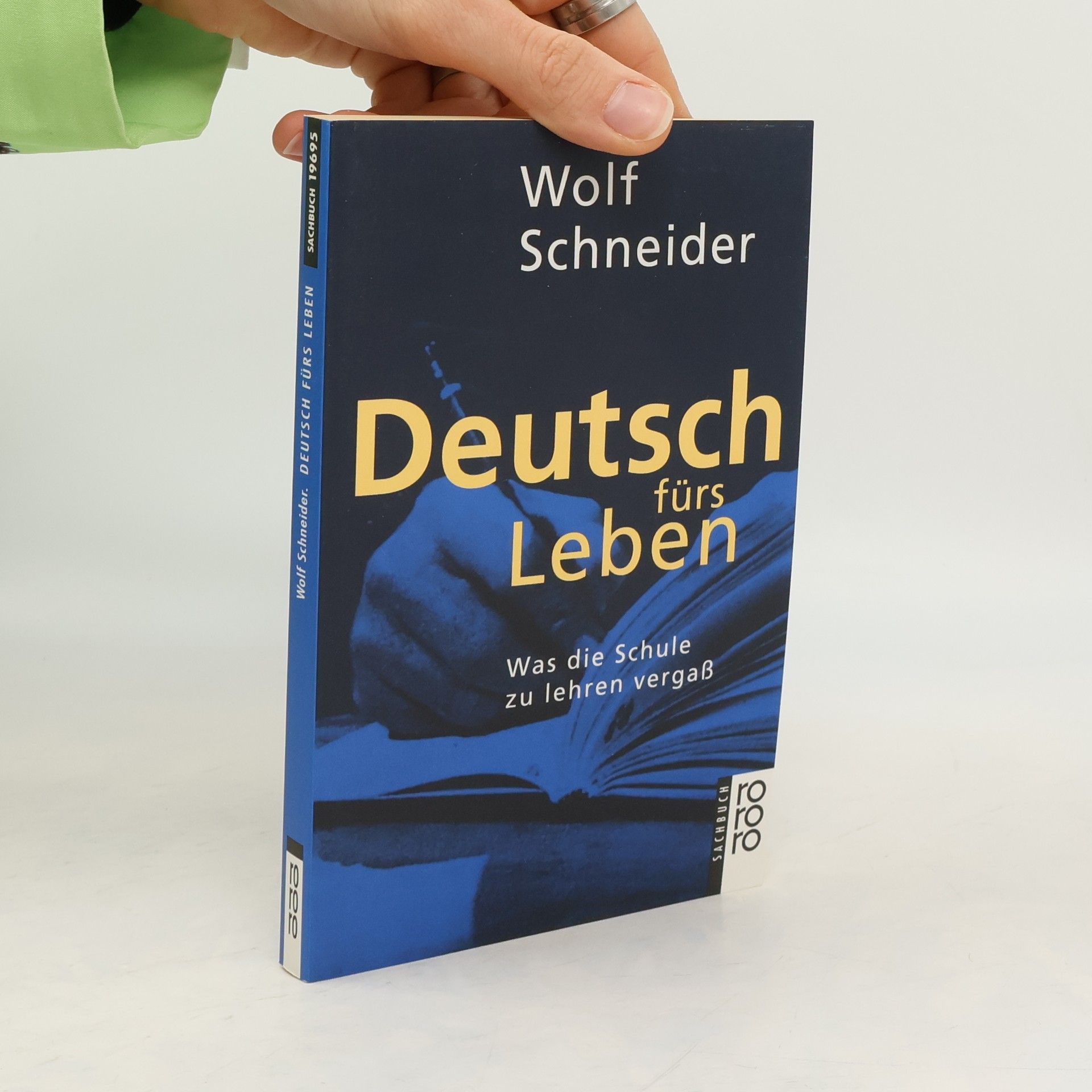 Wolf Schneider Deutsch fürs Leben
