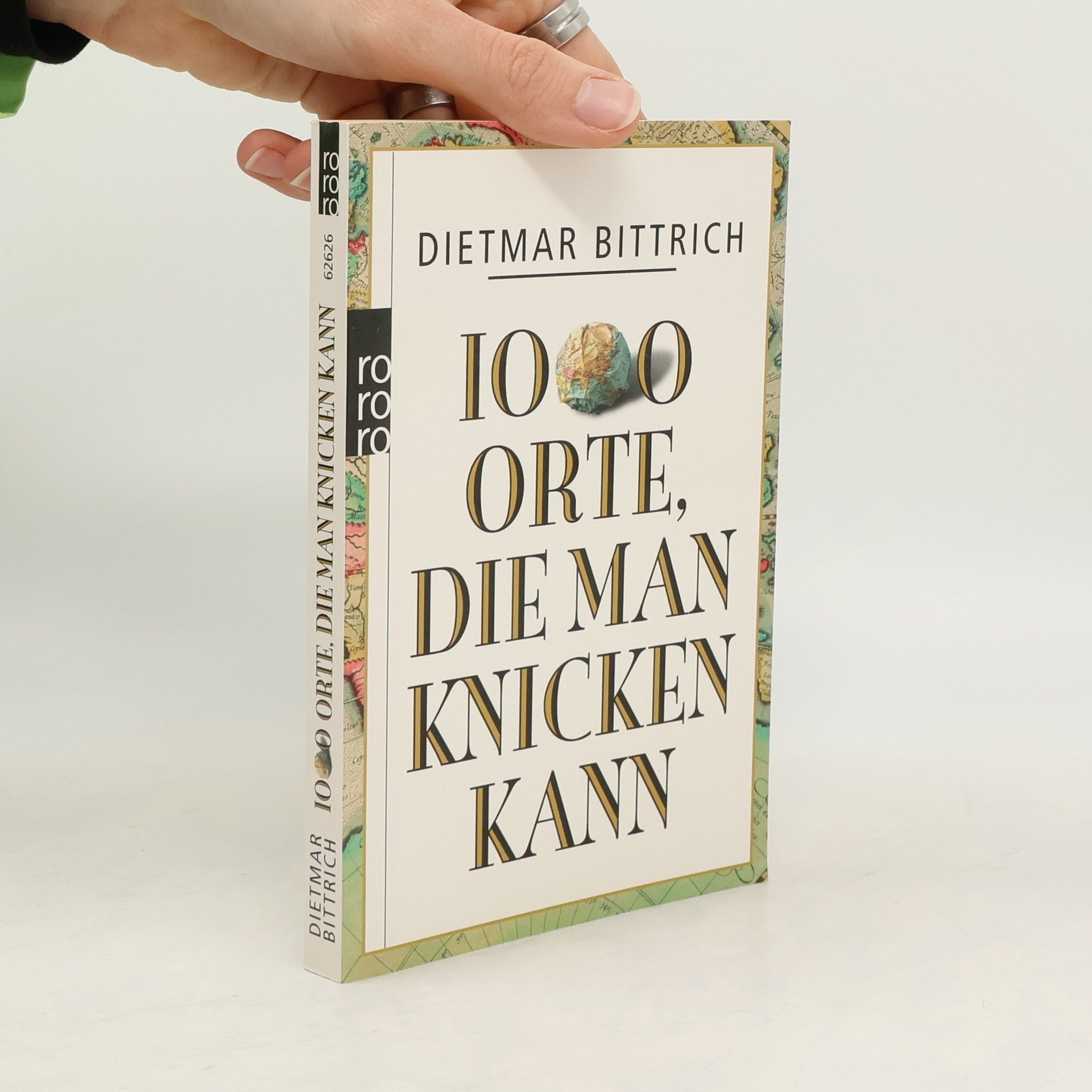 Dietmar Bittrich 1000 Orte, die man knicken kann