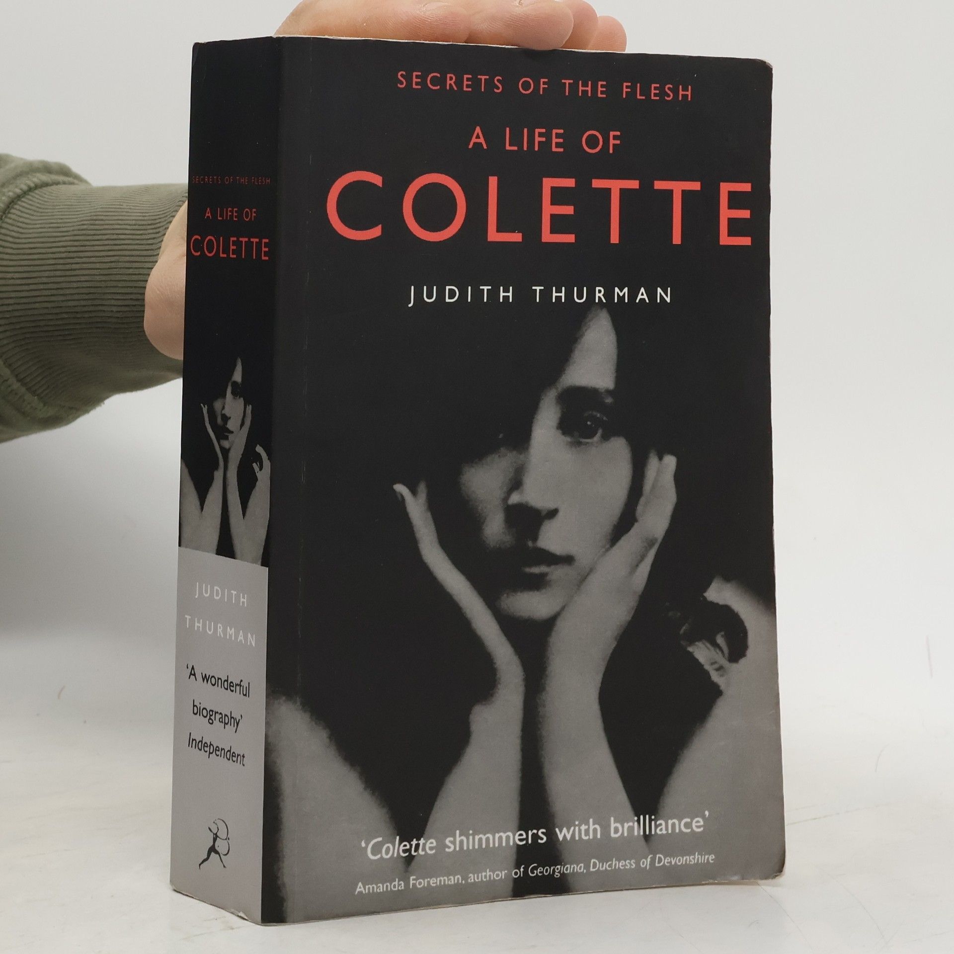 Judith Thurman Secrets of the Flesh