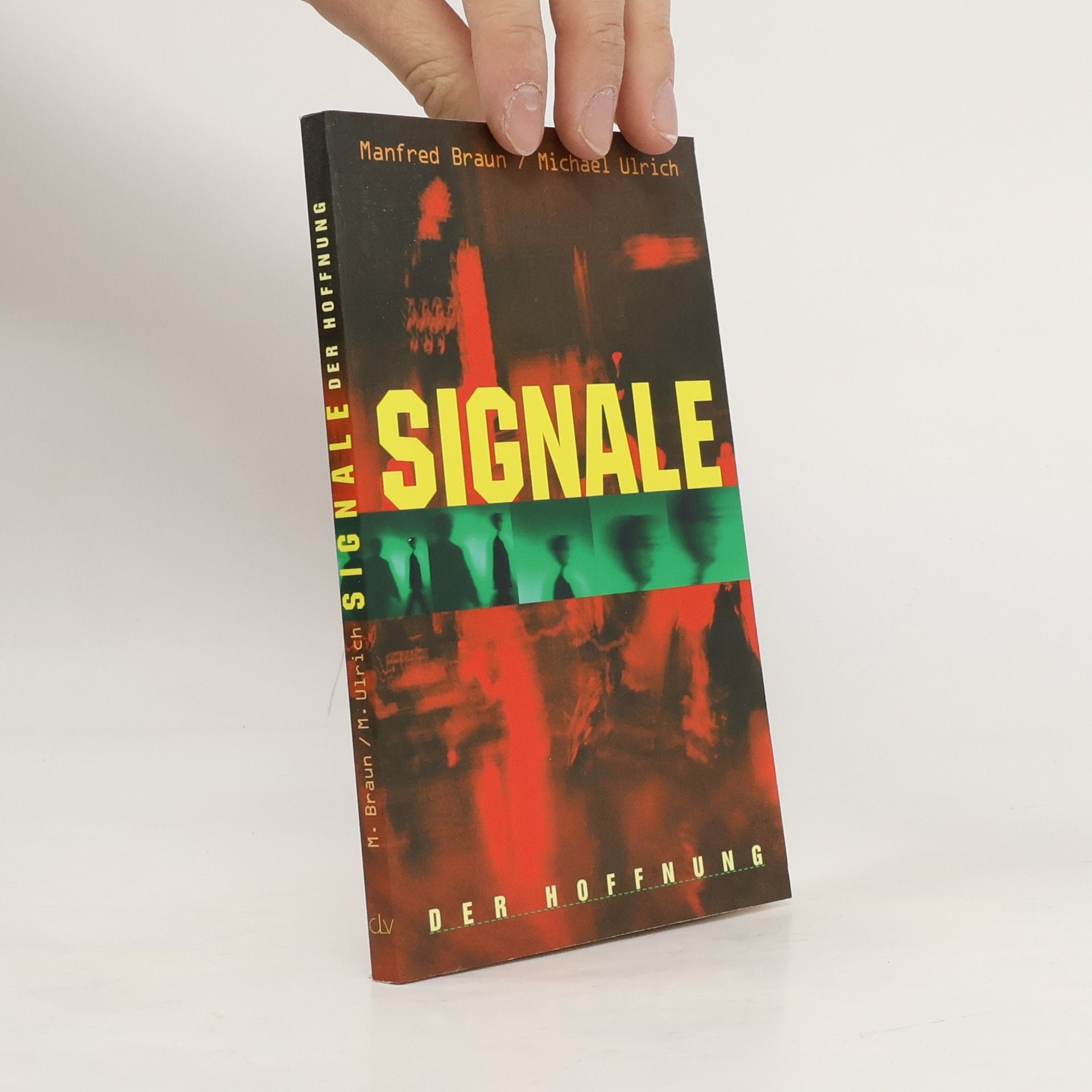 Manfred Braun Signale der Hoffnung