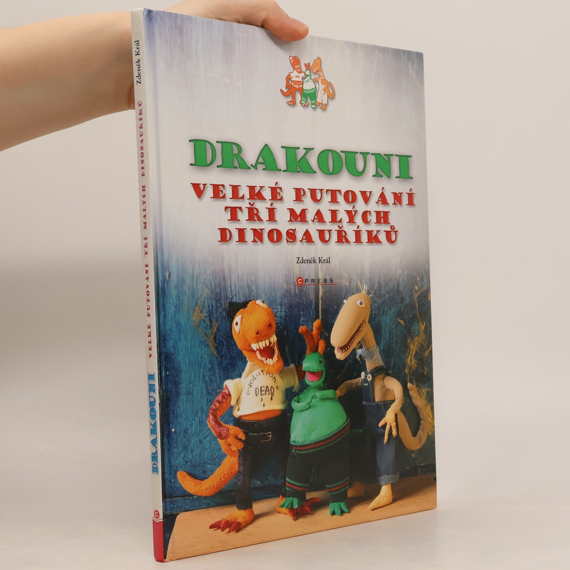 Zdeněk Král Drakouni: Velké putování tří malých dinosauříků