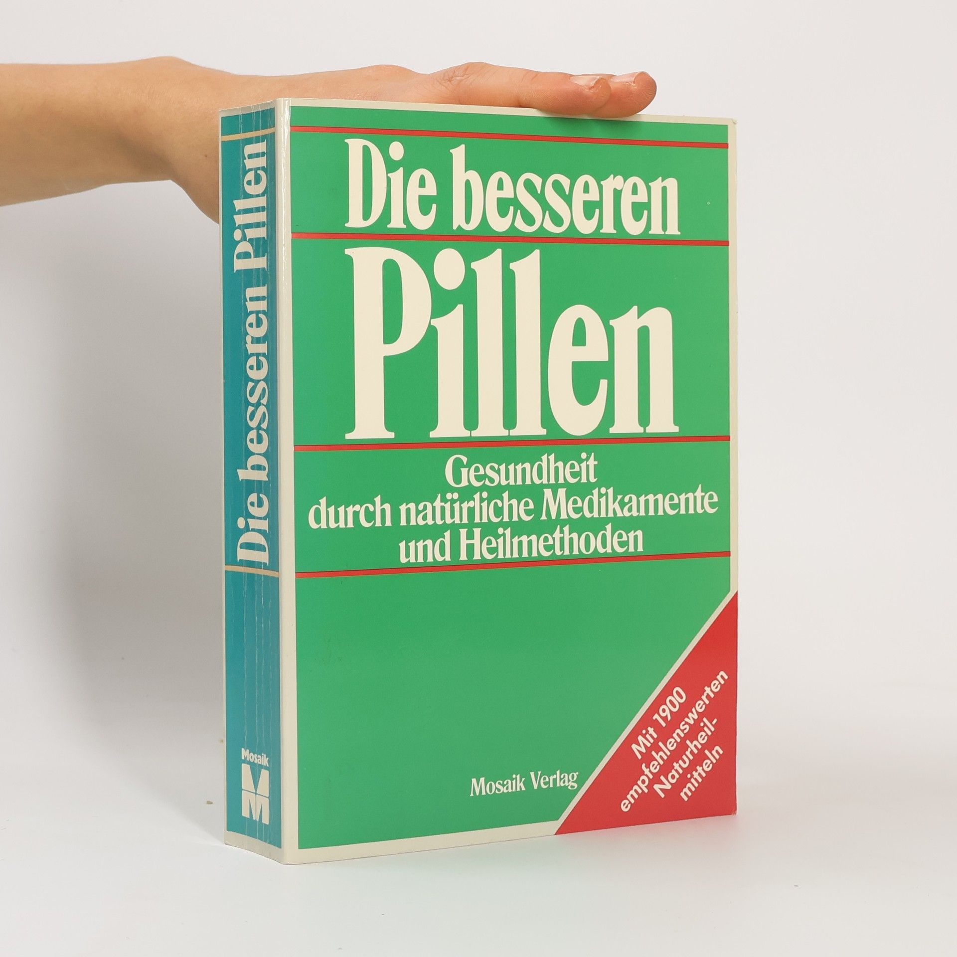Autorenkollektiv Die besseren Pillen