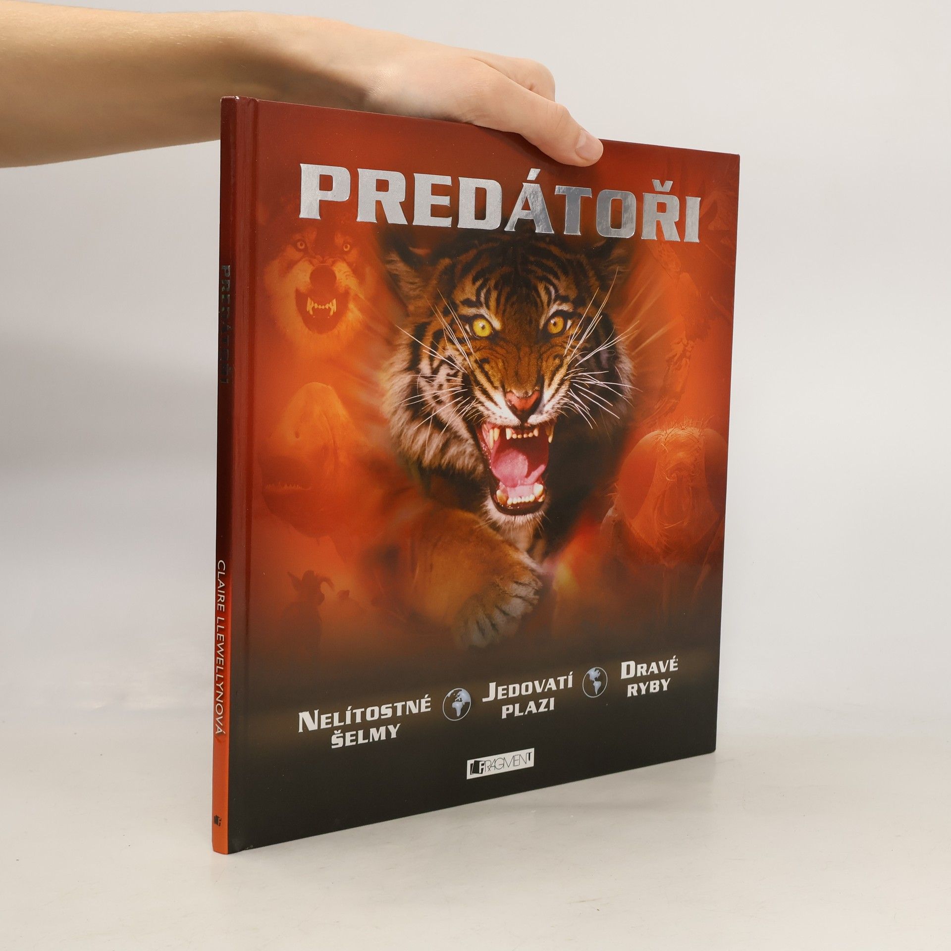 Predátoři. Nelítostné šelmy, jedovatí plazi, dravé ryby