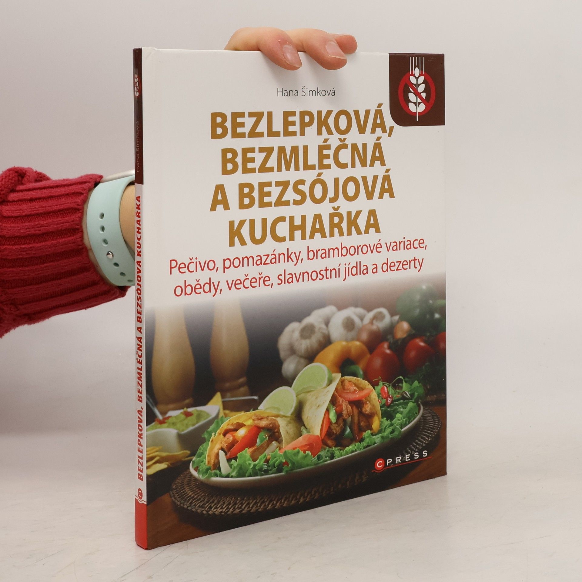 Hana Šimková Bezlepková, bezmléčná a bezsojová kuchařka