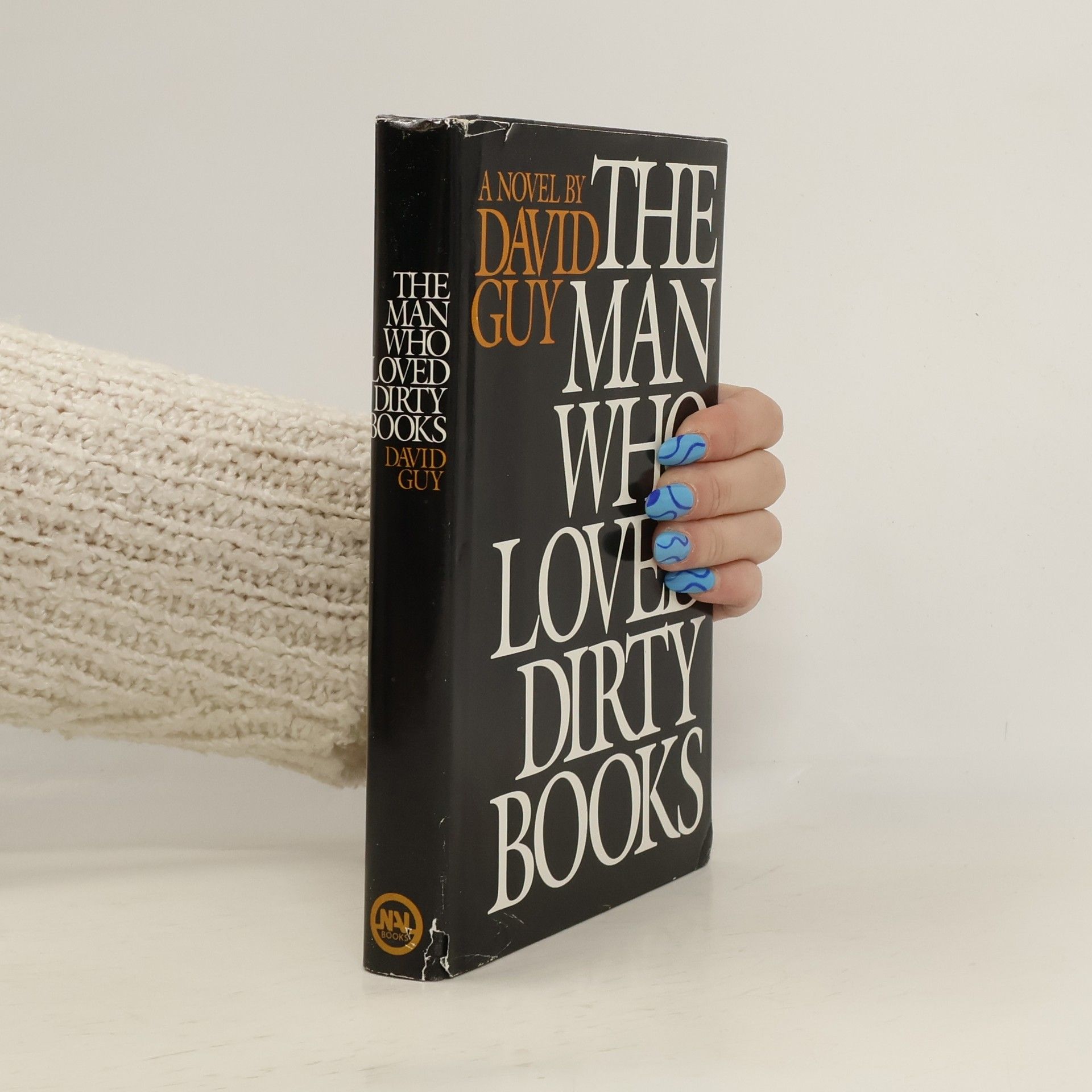 David Guy The Man Who Loved Dirty Books