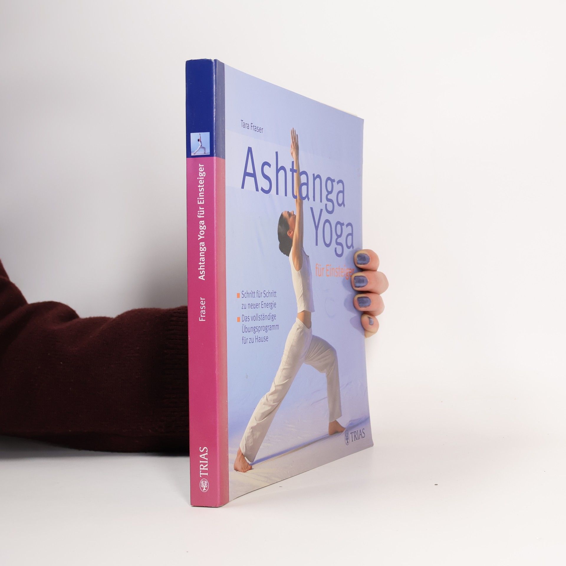 Tara Fraser Ashtanga Yoga für Einsteiger