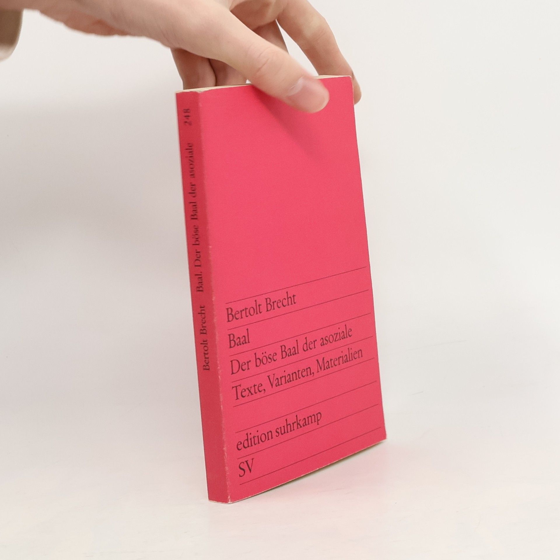 Bertolt Brecht Baal. Der böse Baal der Asoziale